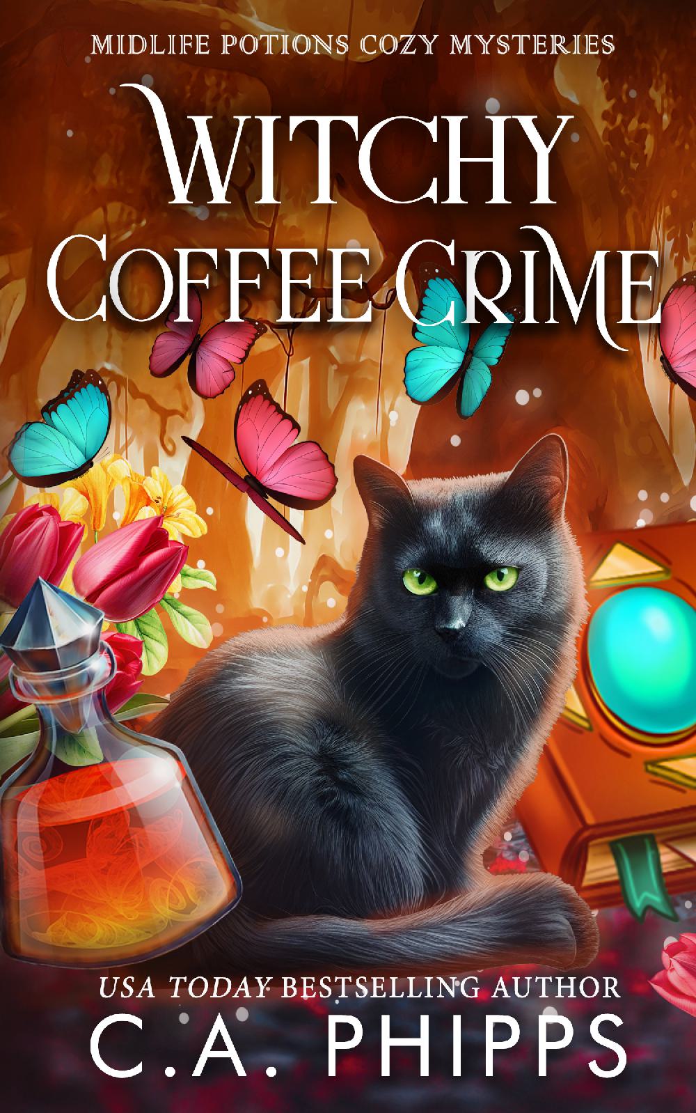 Witchy Coffee Crime - A Paranormal Cozy Mystery