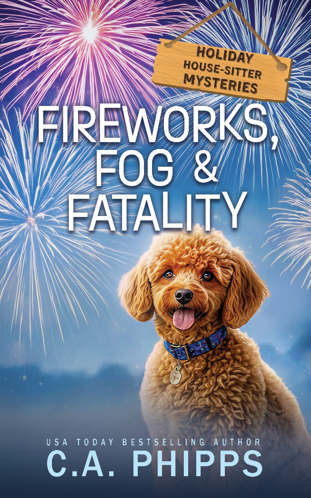 Fireworks, Fog & Fatality