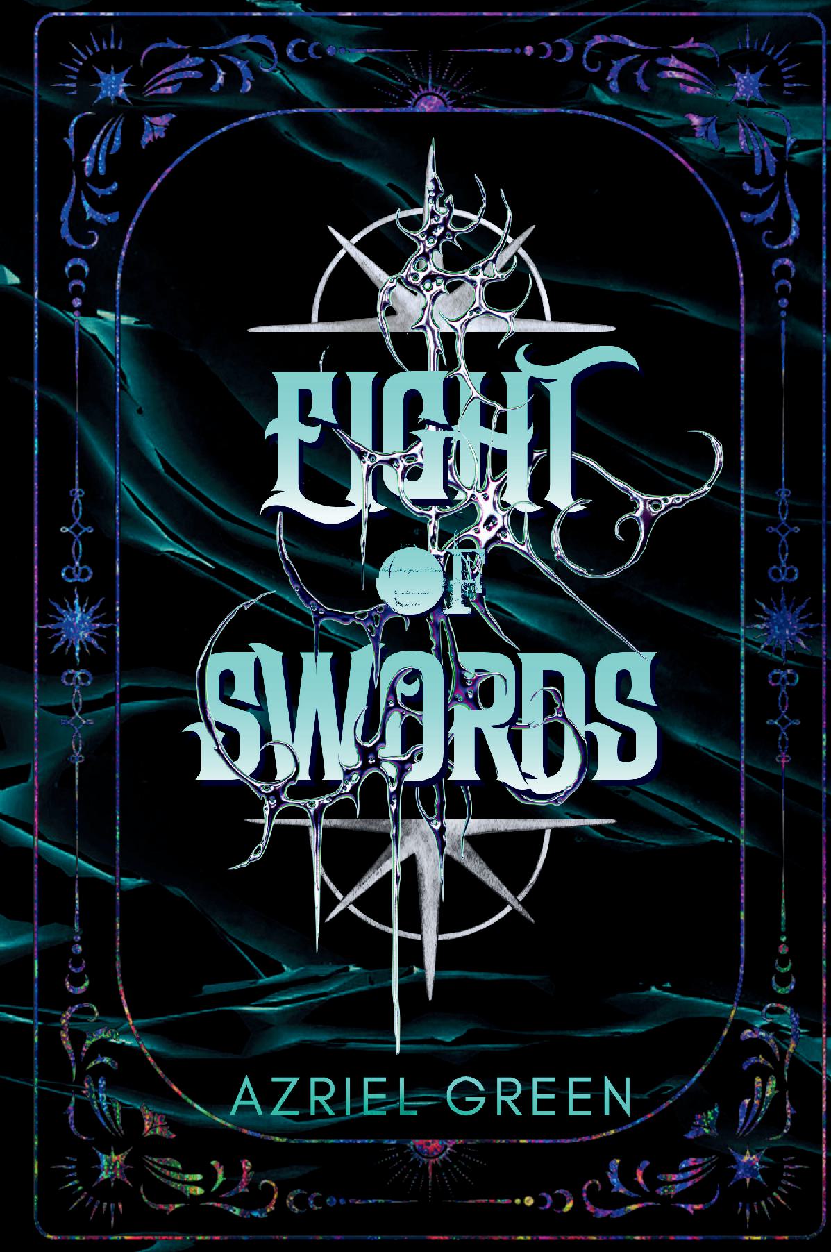Eight of Swords: Part One