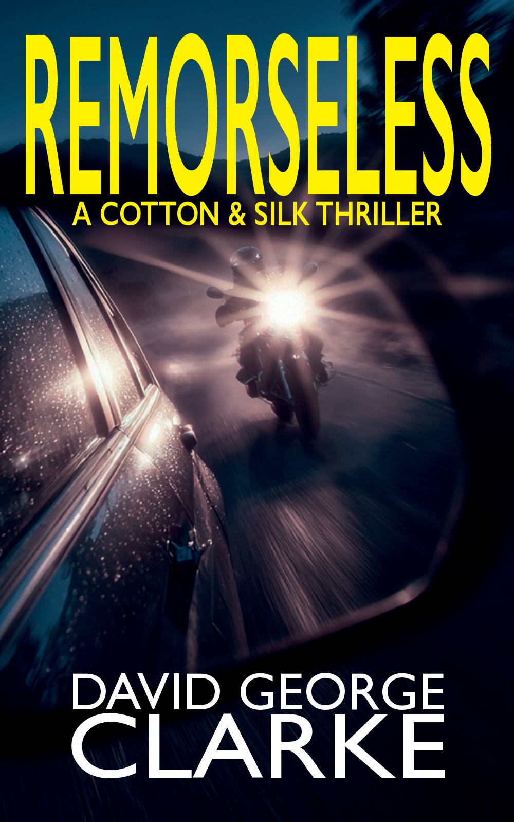 Remorseless -  A Cotton & Silk Crime Thriller