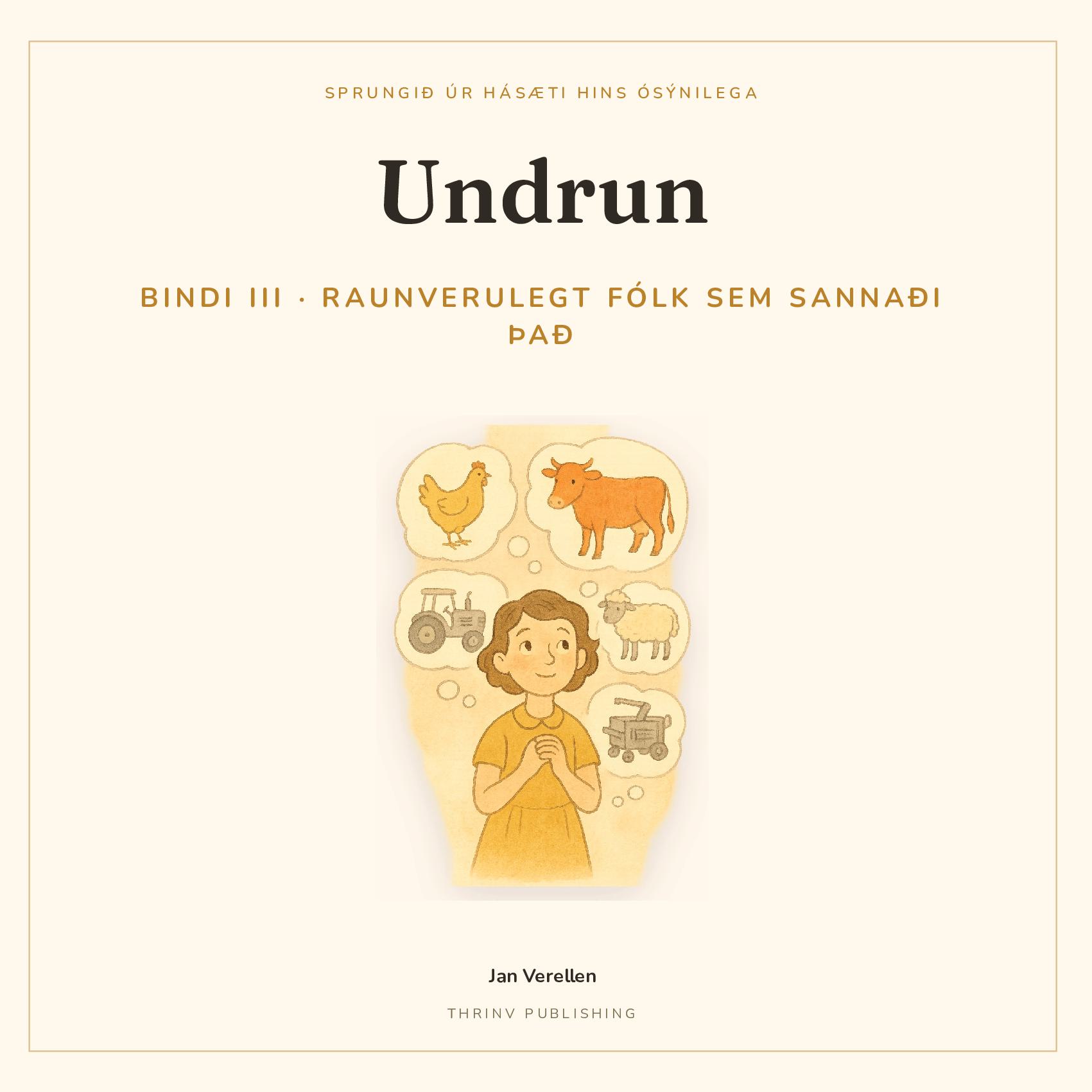 Undrun · Bindi 3