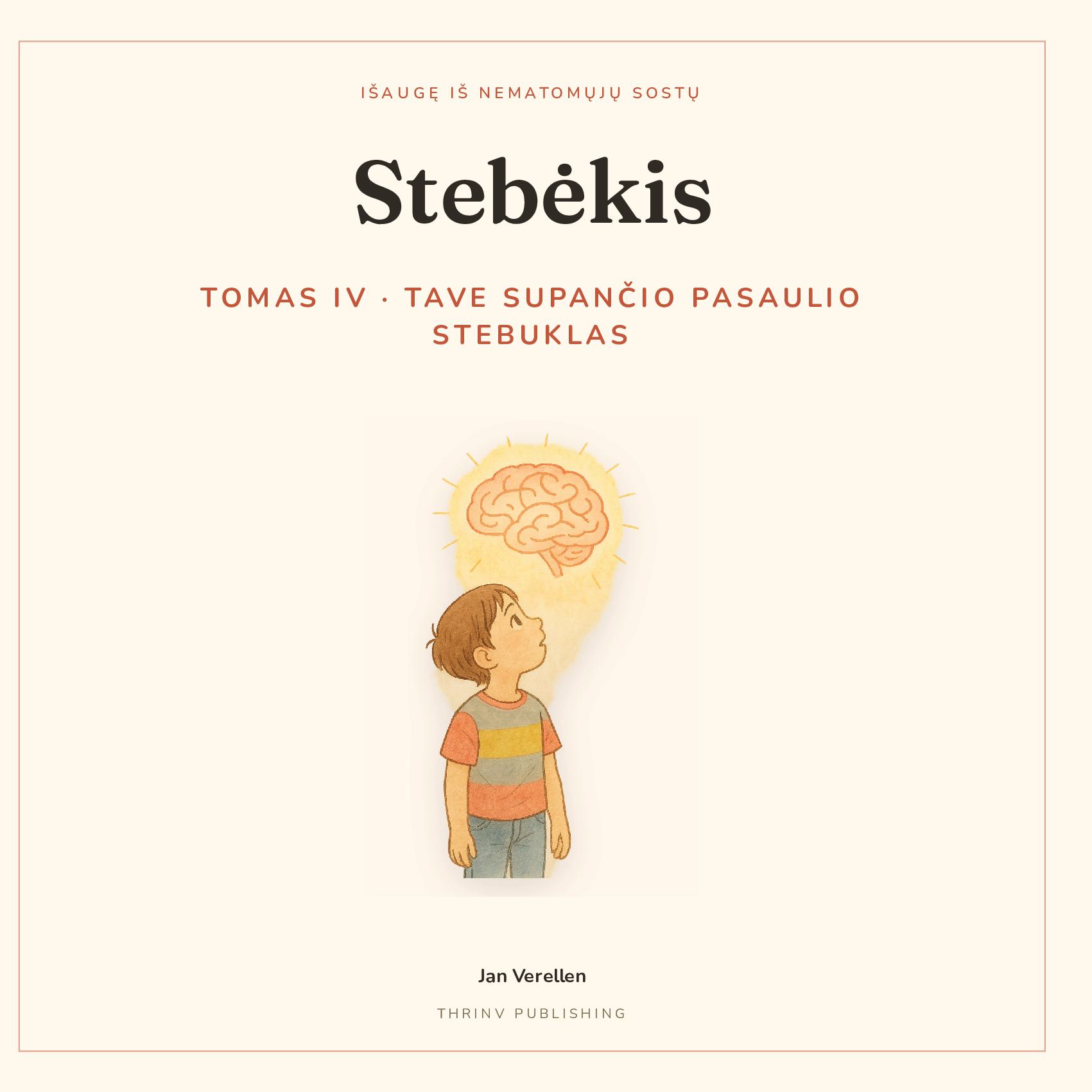 Stebėkis · Tomas 4