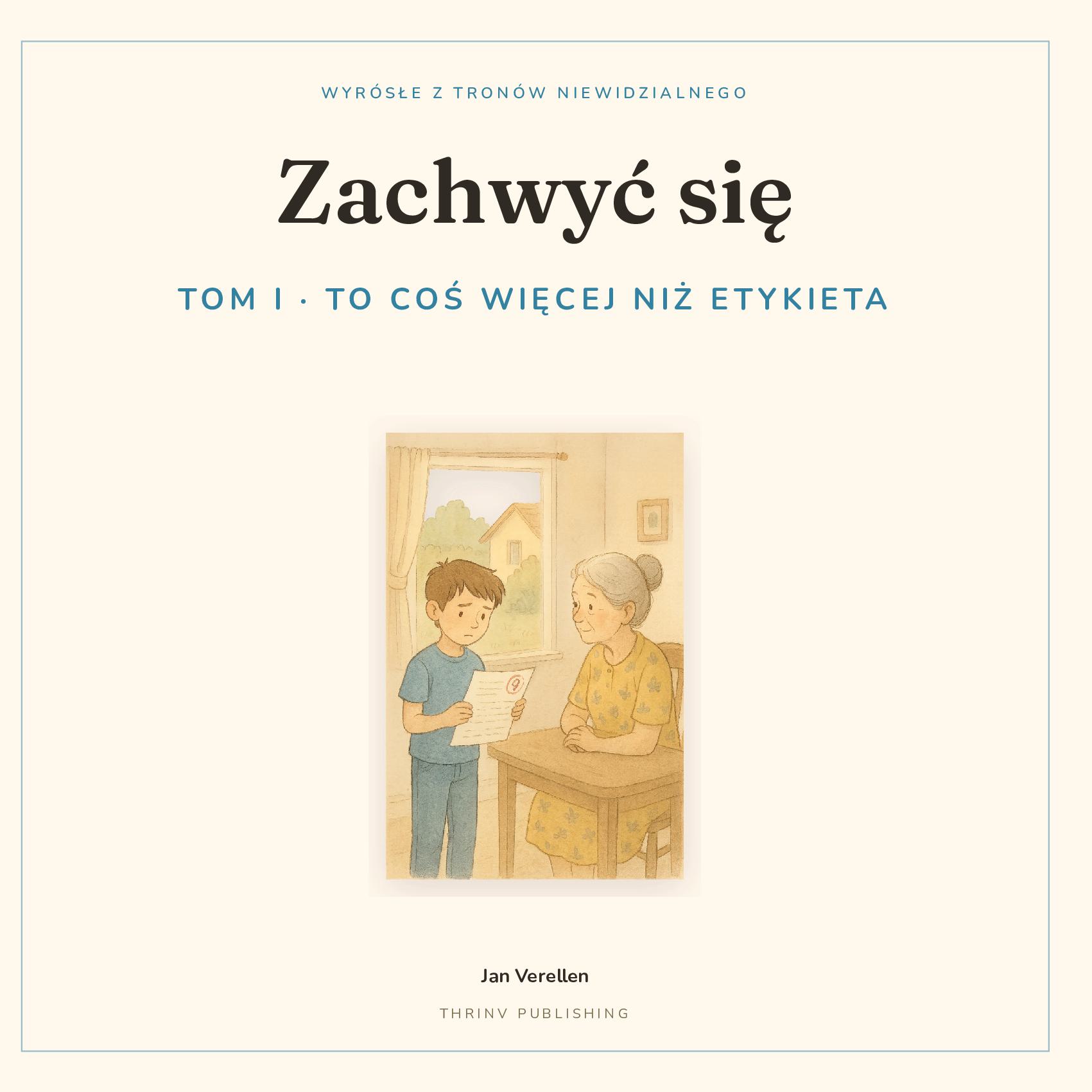 Zachwyć się · Tom 1