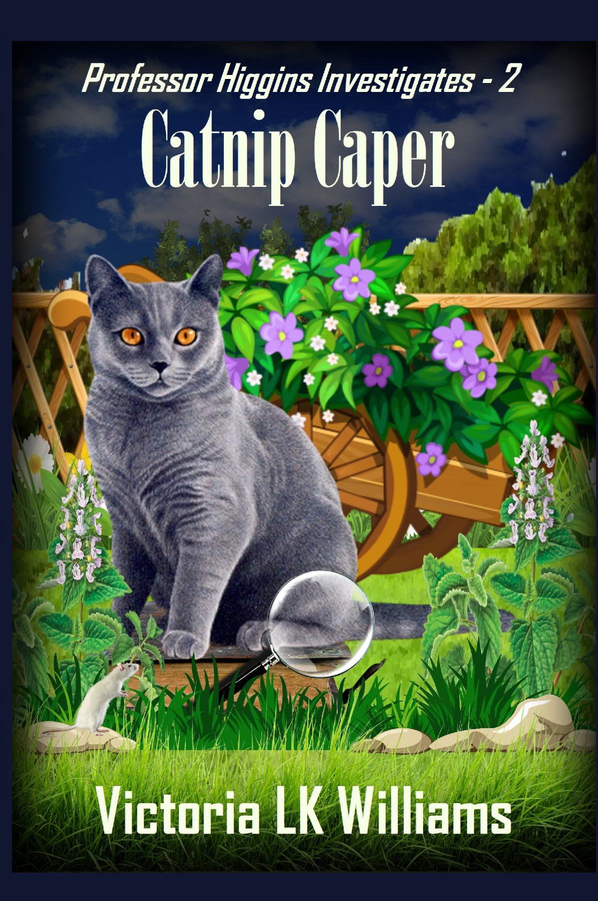 Catnip Caper - Blackmail Can Be Deadly, A Cozy Cat Mystery