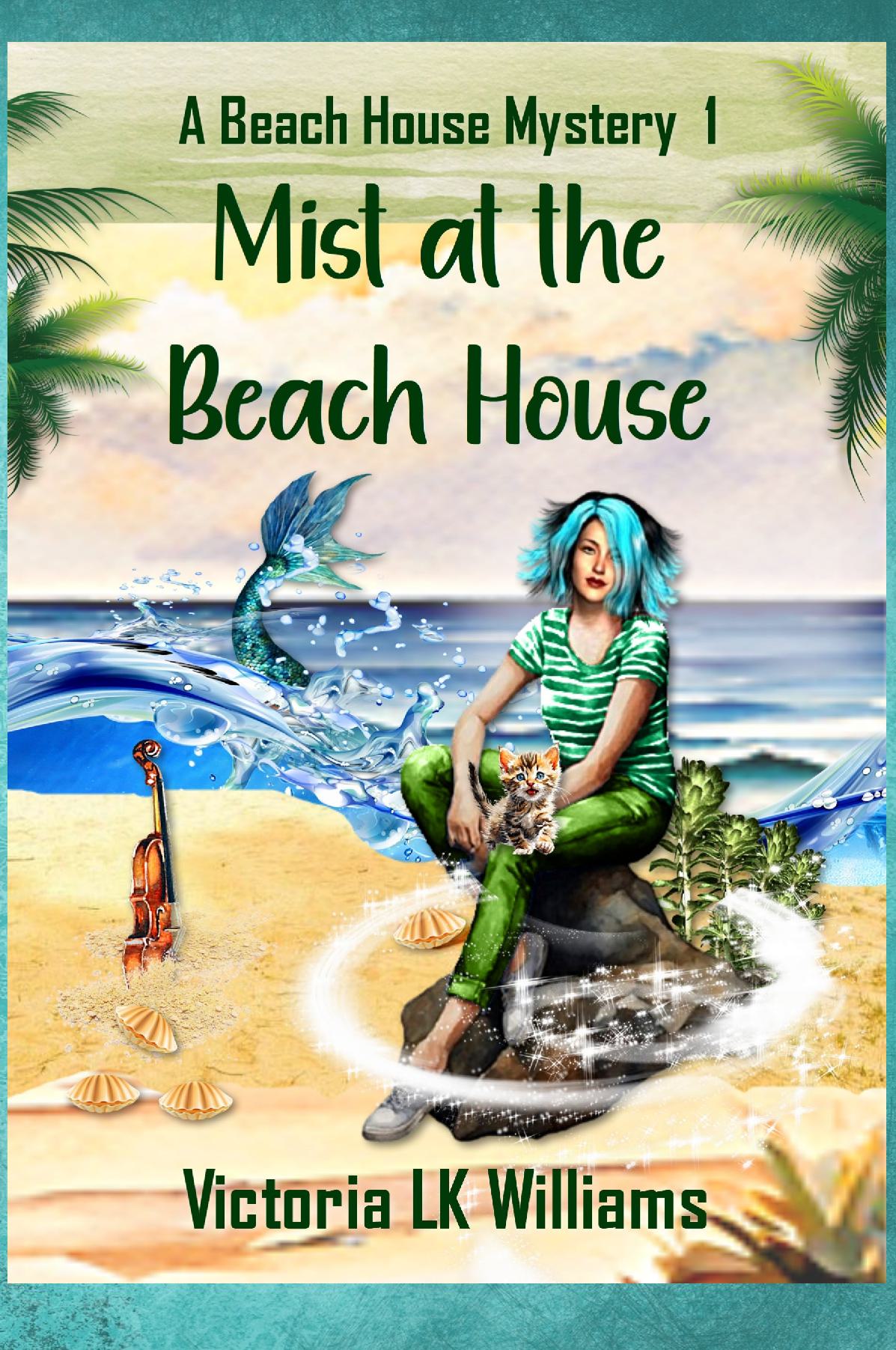 Mist at the Beach House - Mermaids and Murder: A Paranormal Seaside Mystery