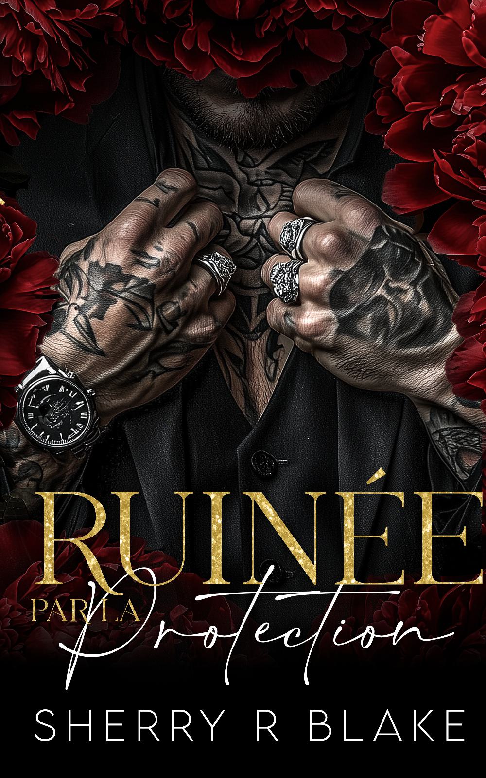 Ruinée Par La Protection