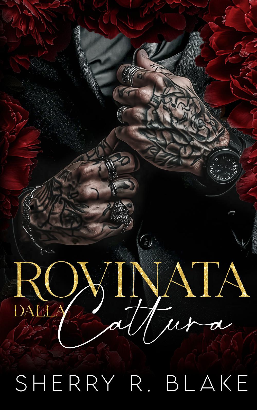 Rovinata Dalla Cattura