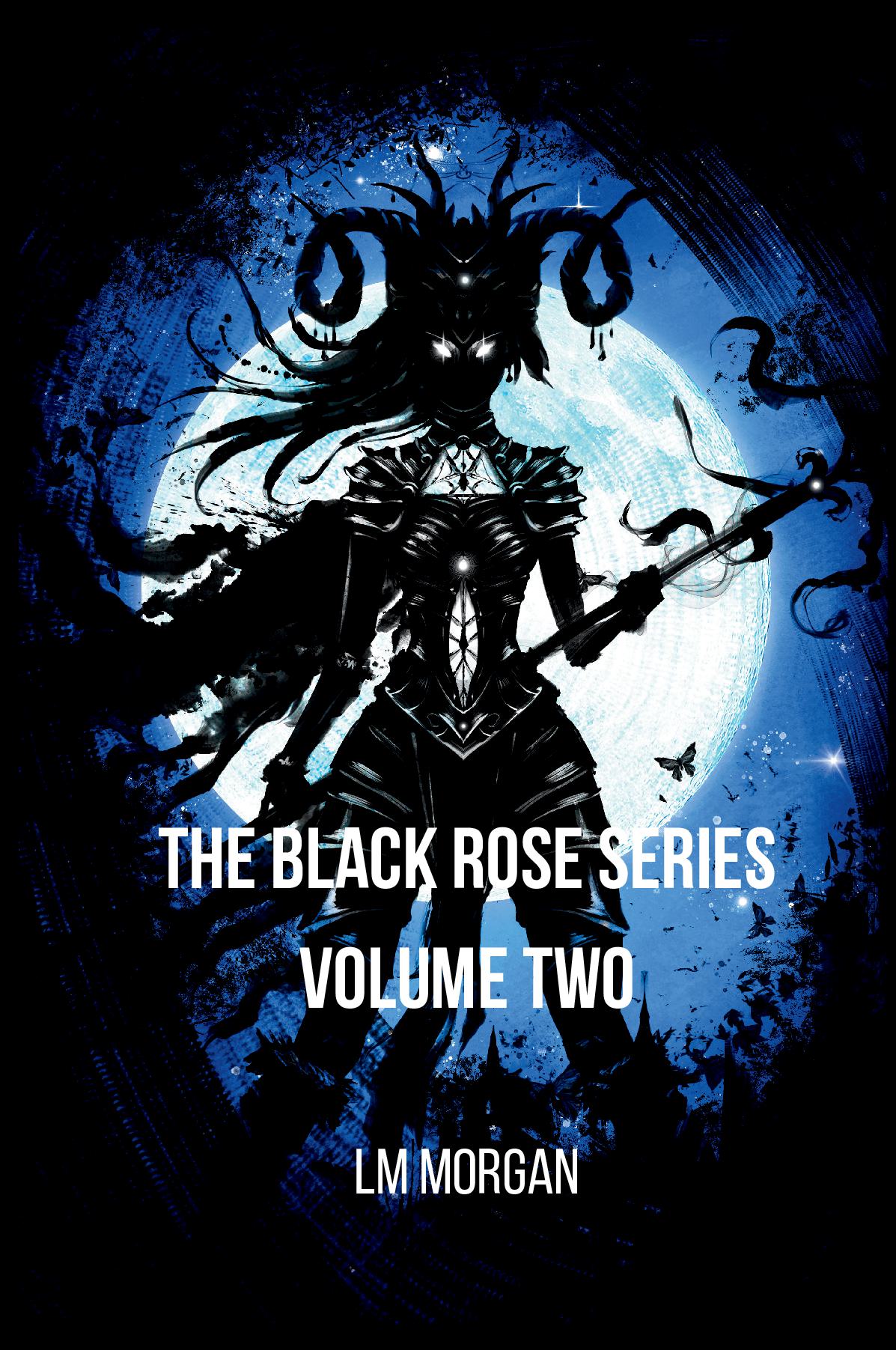 Black Rose series - Volume Two