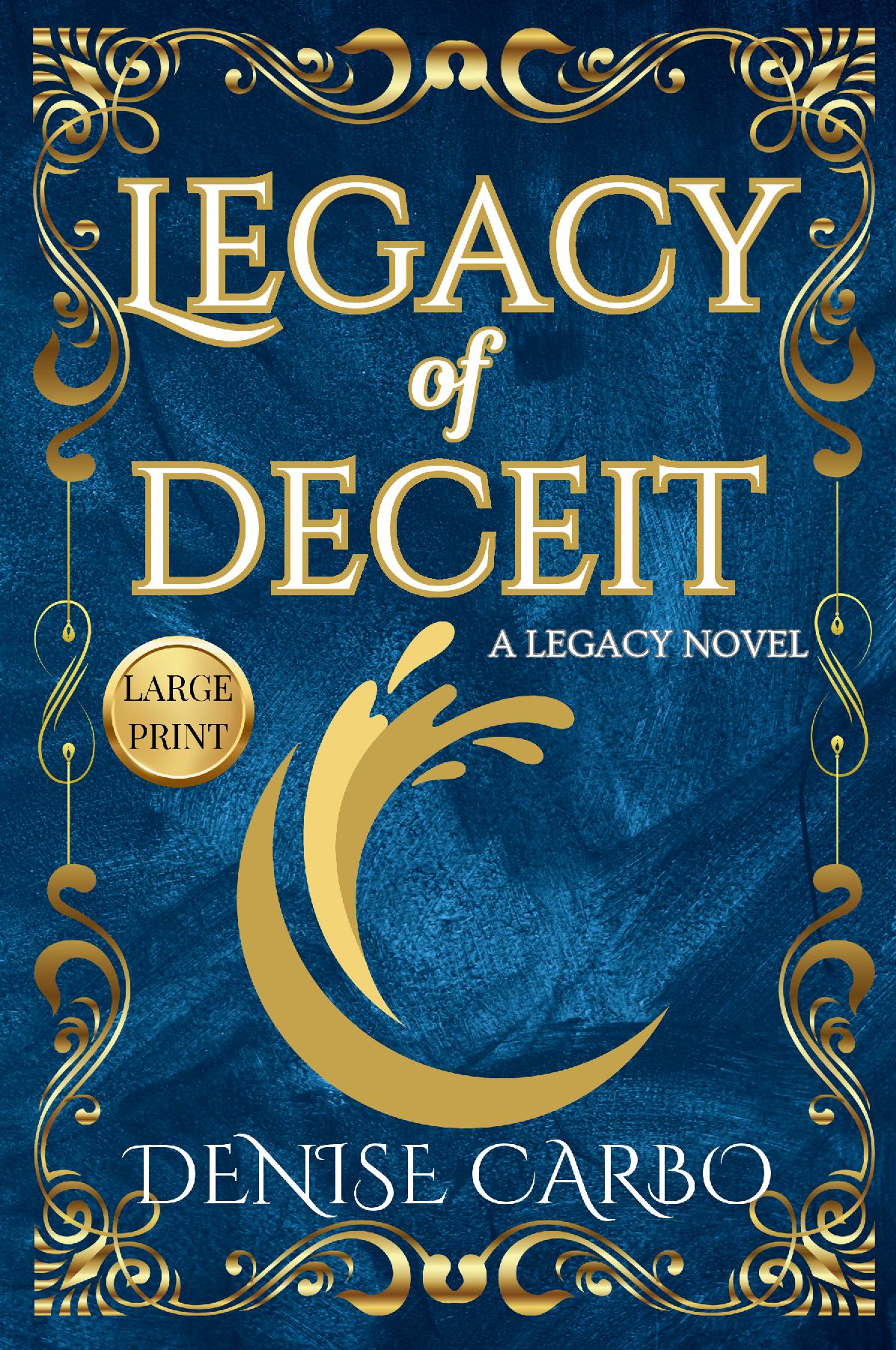 Legacy of Deceit (Large Print)