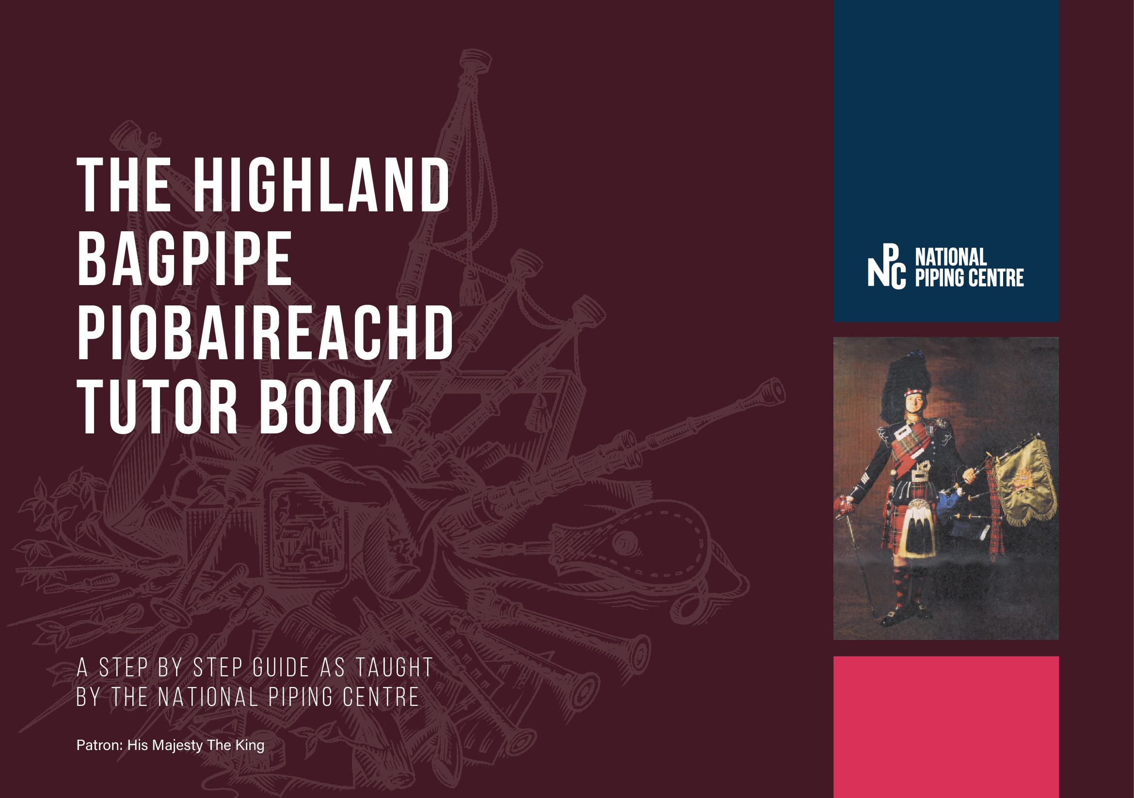 Piobaireachd Tutor Book - A Step By Step Guide As Taught By The National Piping Centre