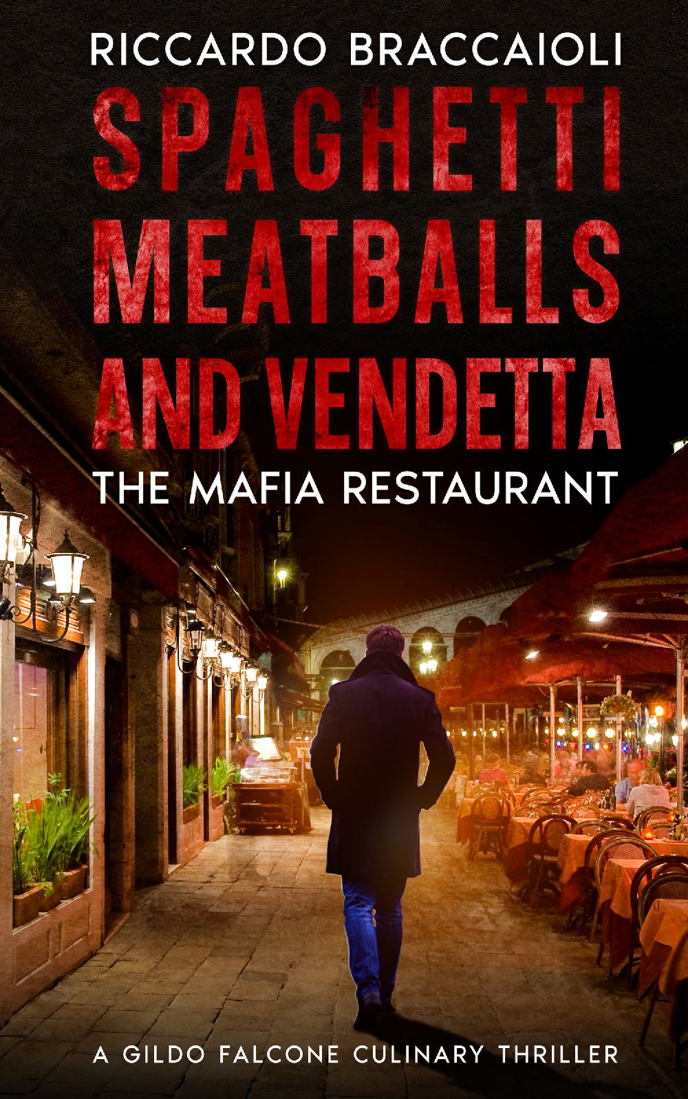 Spaghetti, Meatballs and Vendetta