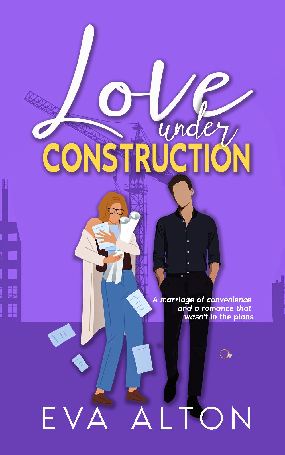 Love Under Construction