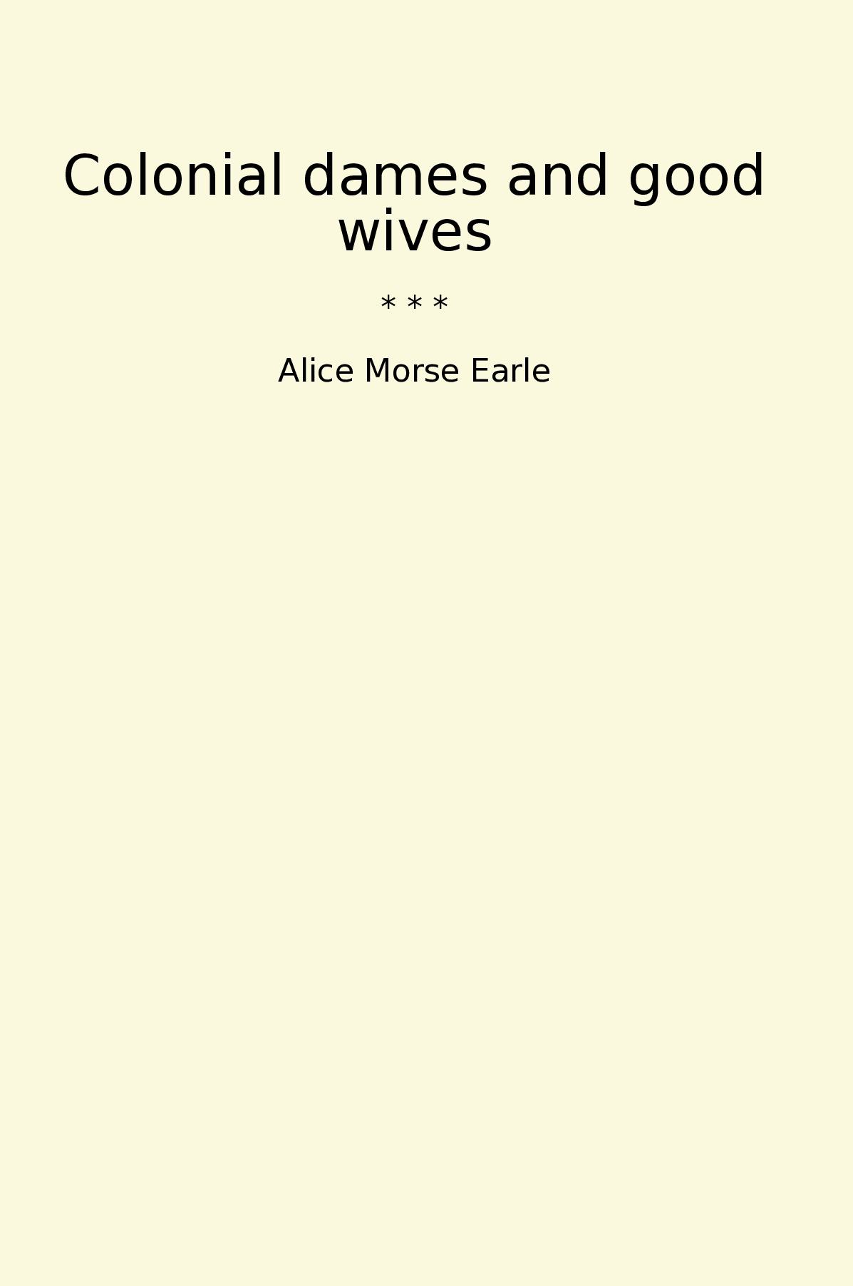 Colonial dames and good wives