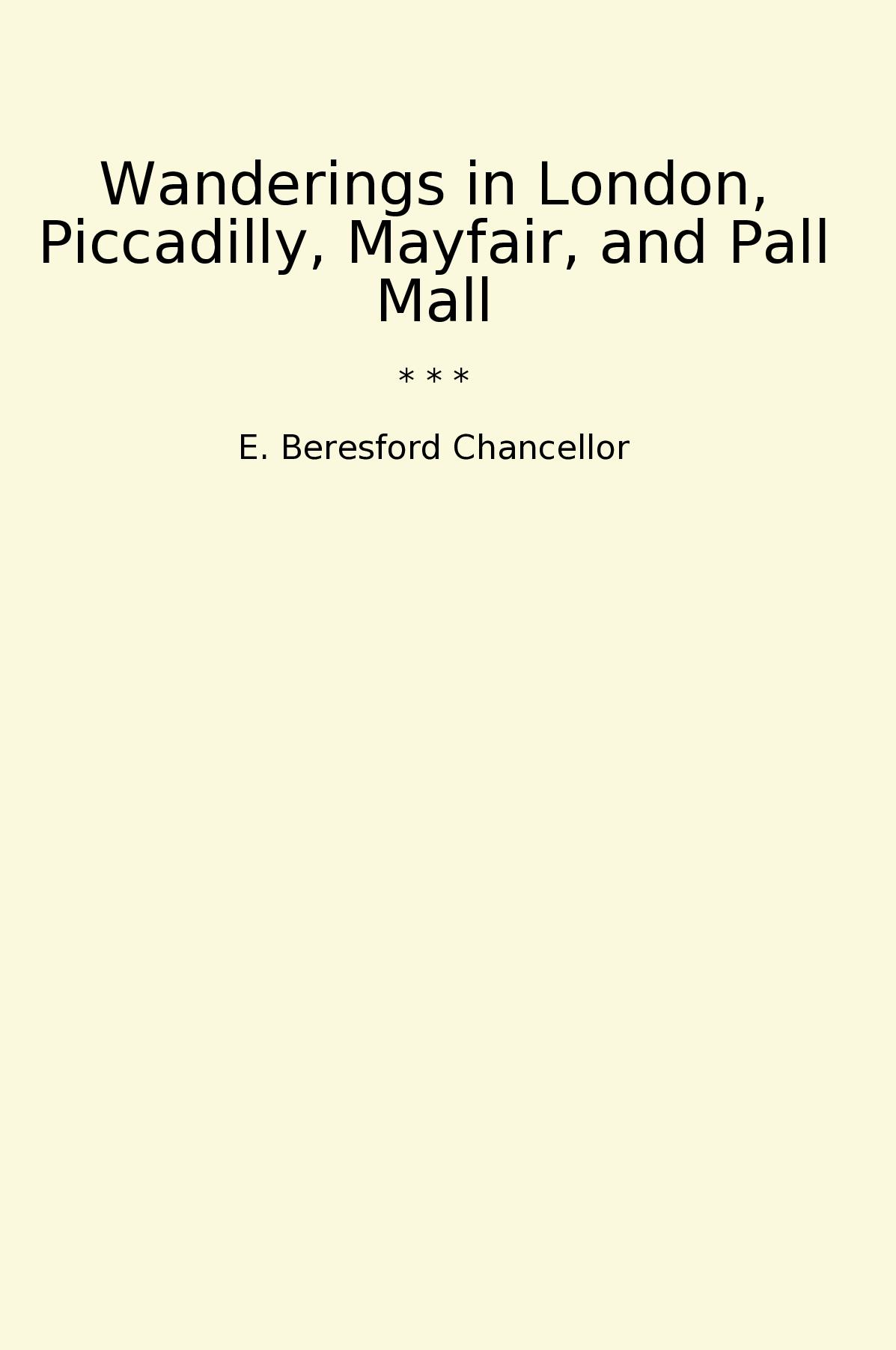 Wanderings in London, Piccadilly, Mayfair, and Pall Mall