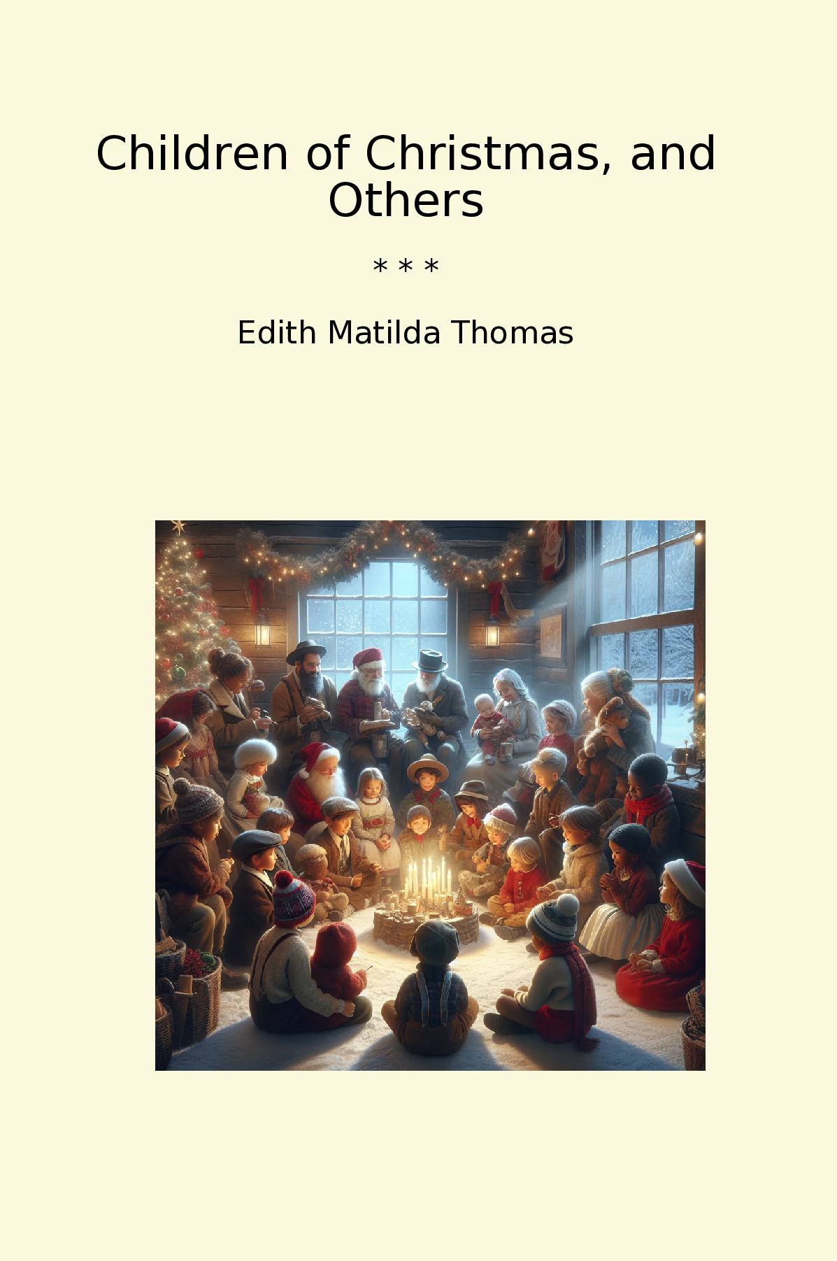 Children of Christmas, and Others