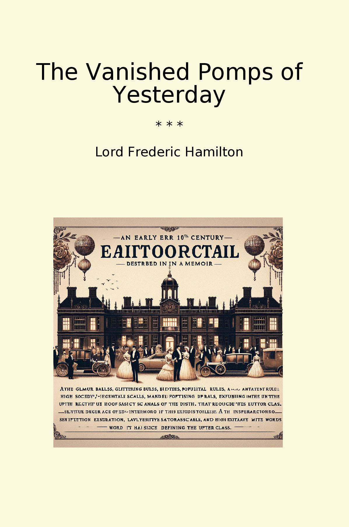 The Vanished Pomps of Yesterday