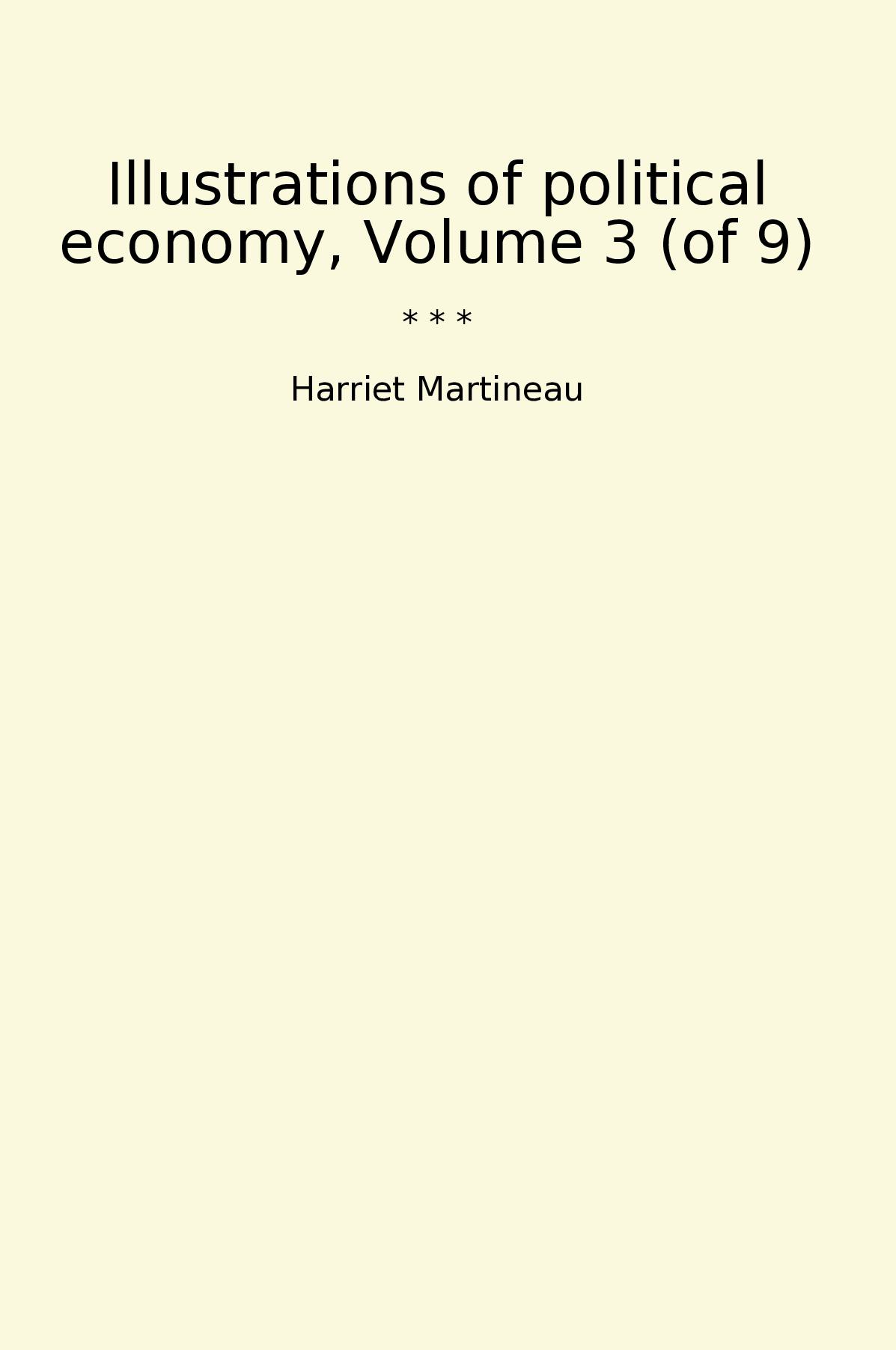 Illustrations of political economy, Volume 3 (of 9)