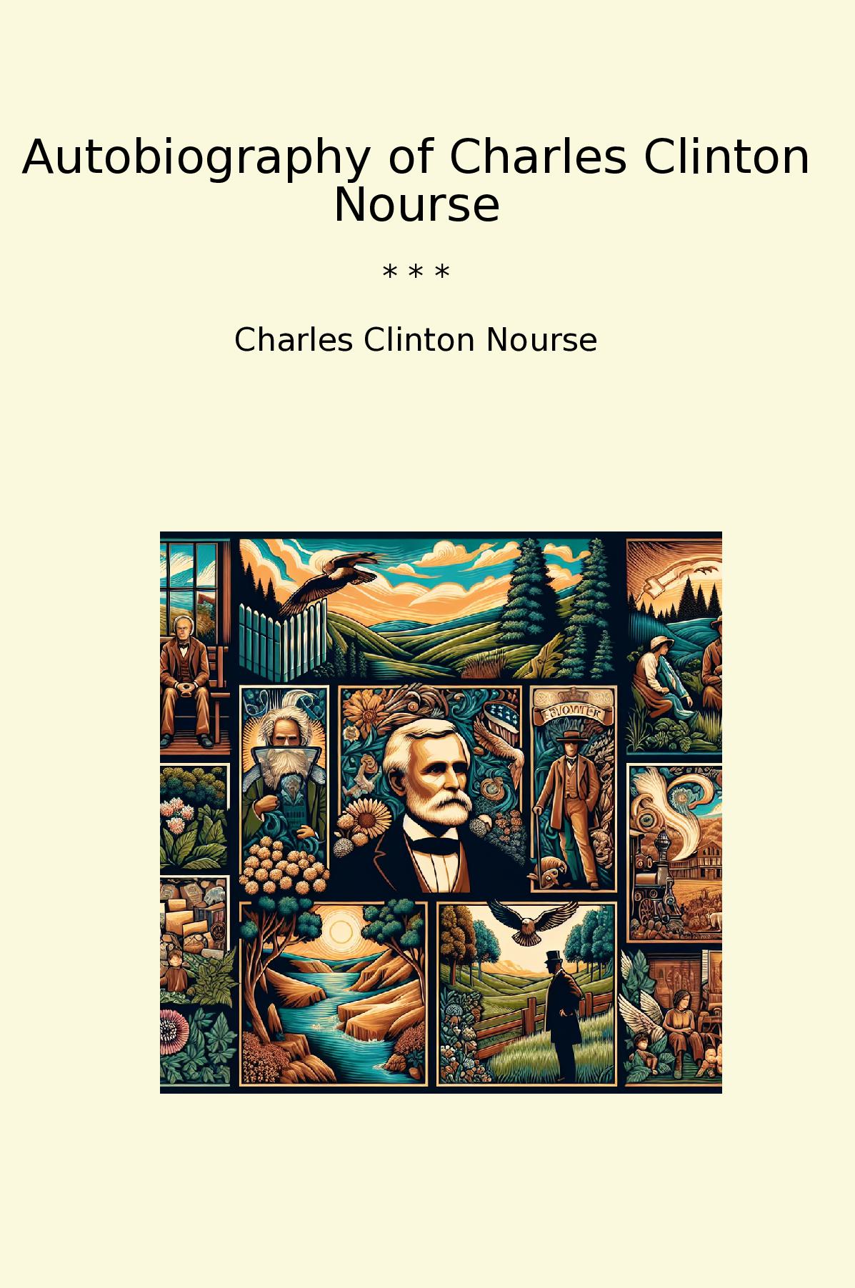 Autobiography of Charles Clinton Nourse