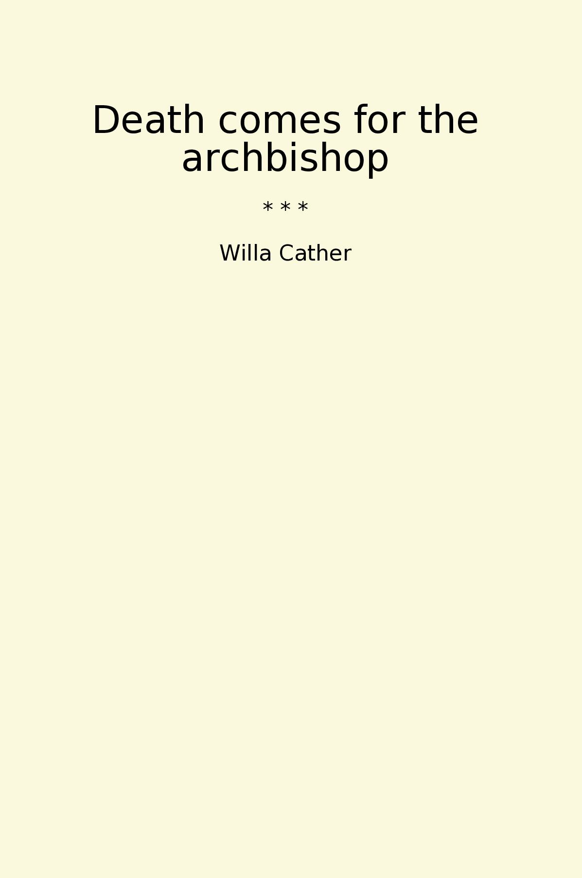 Death comes for the archbishop