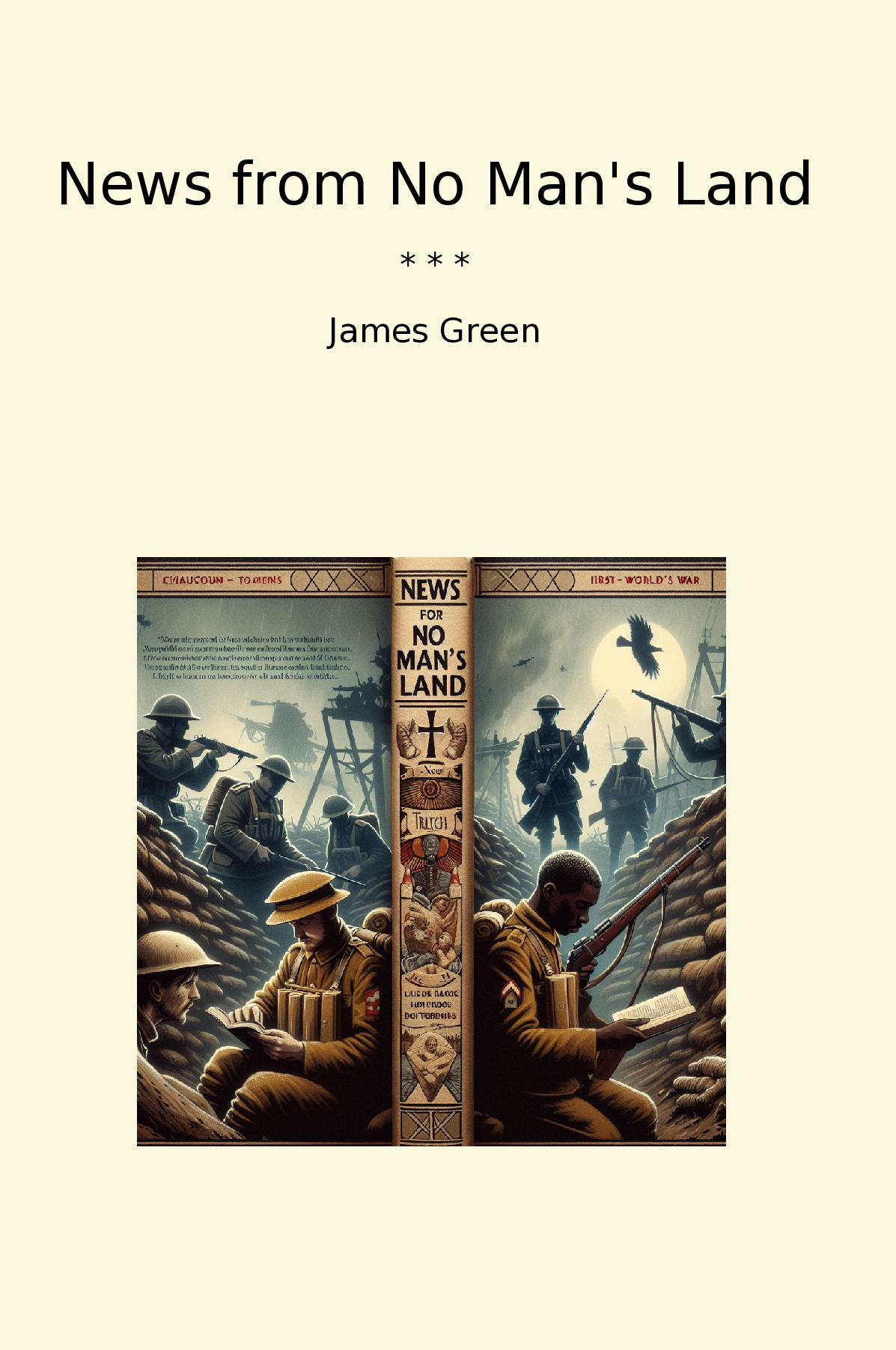 News from No Man's Land
