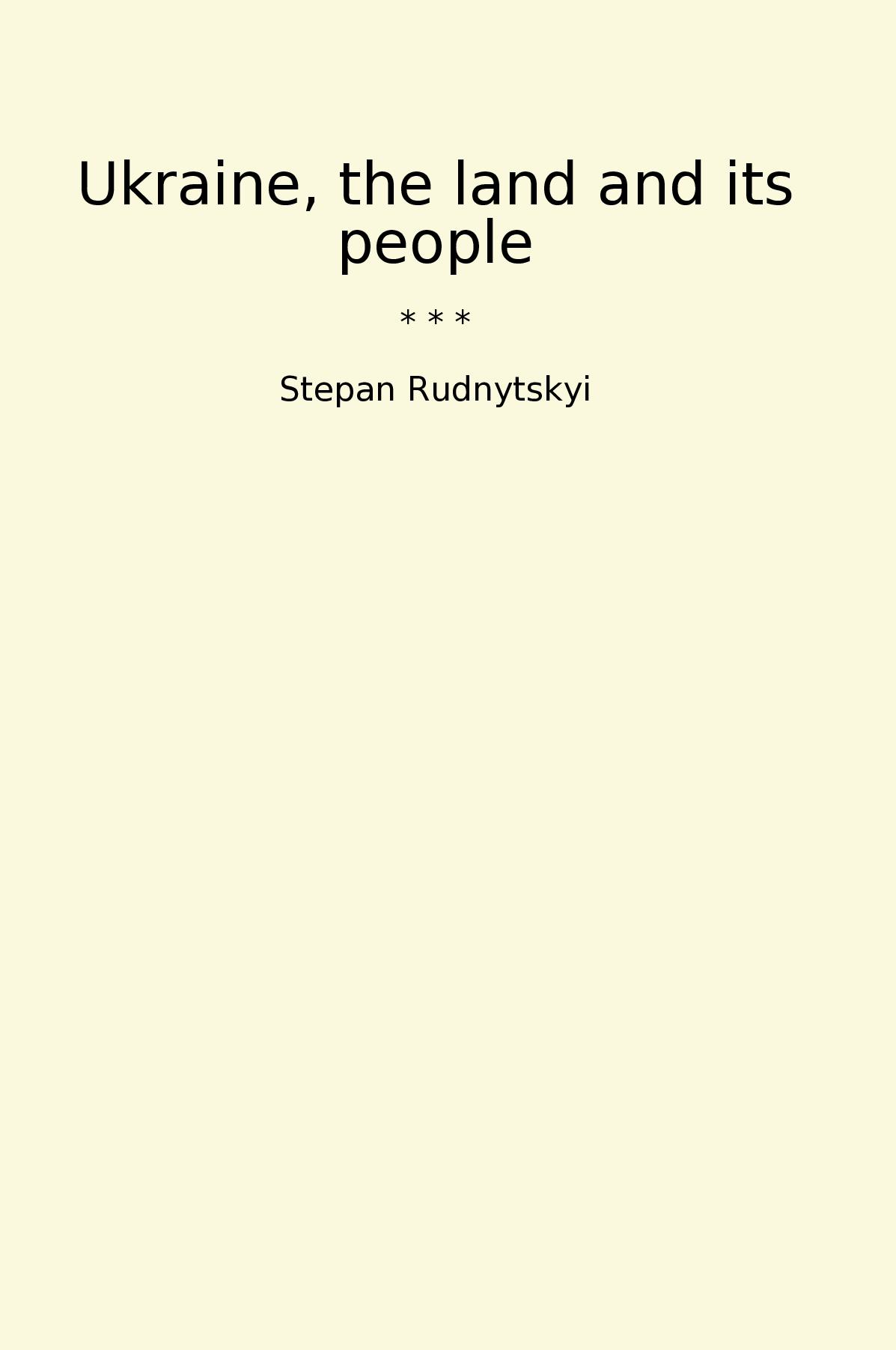 Ukraine, the land and its people