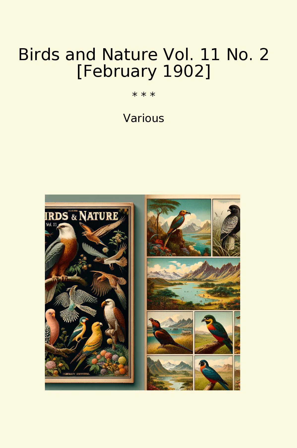 Birds and Nature Vol. 11 No. 2 [February 1902]