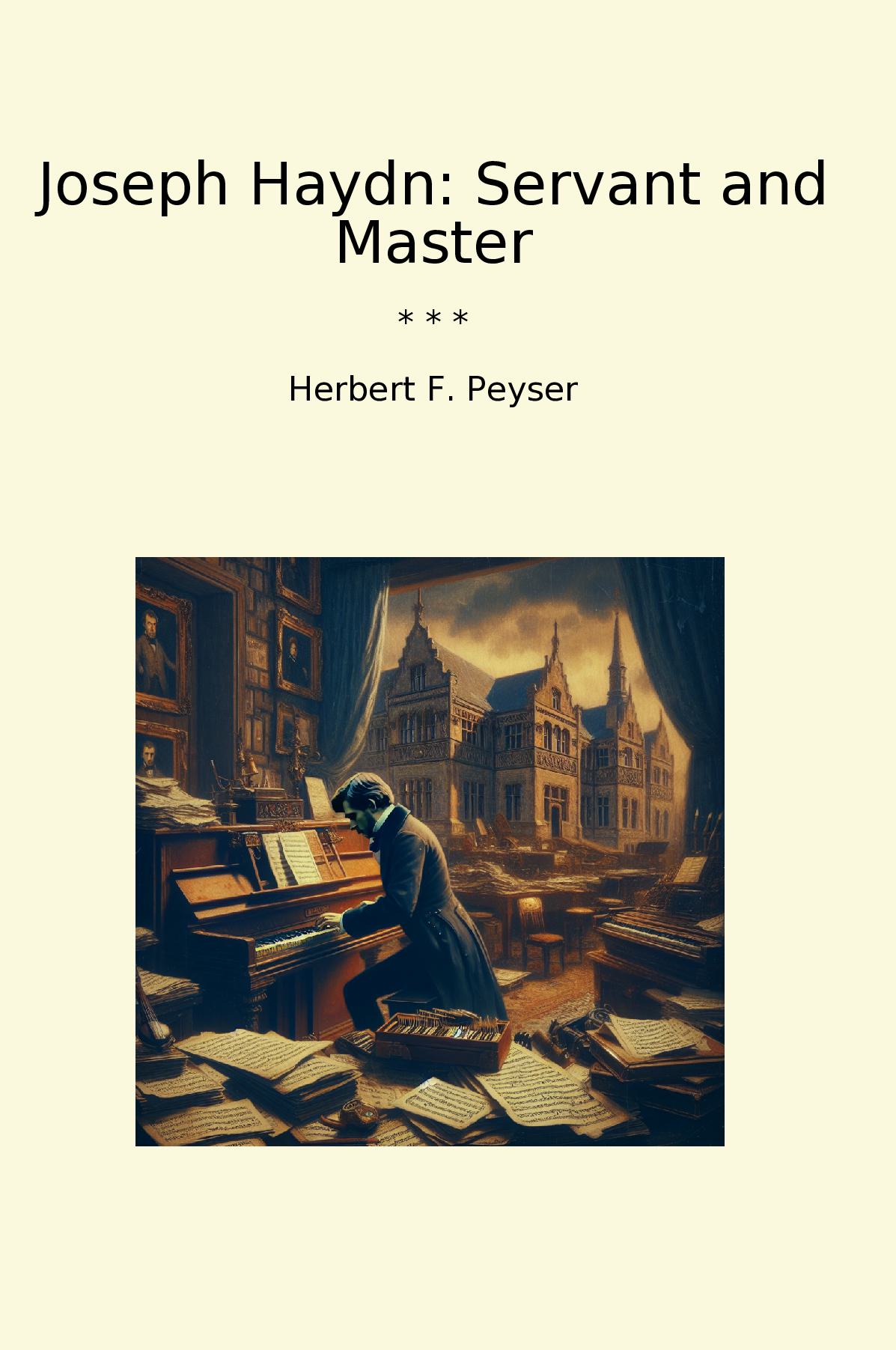 Joseph Haydn: Servant and Master