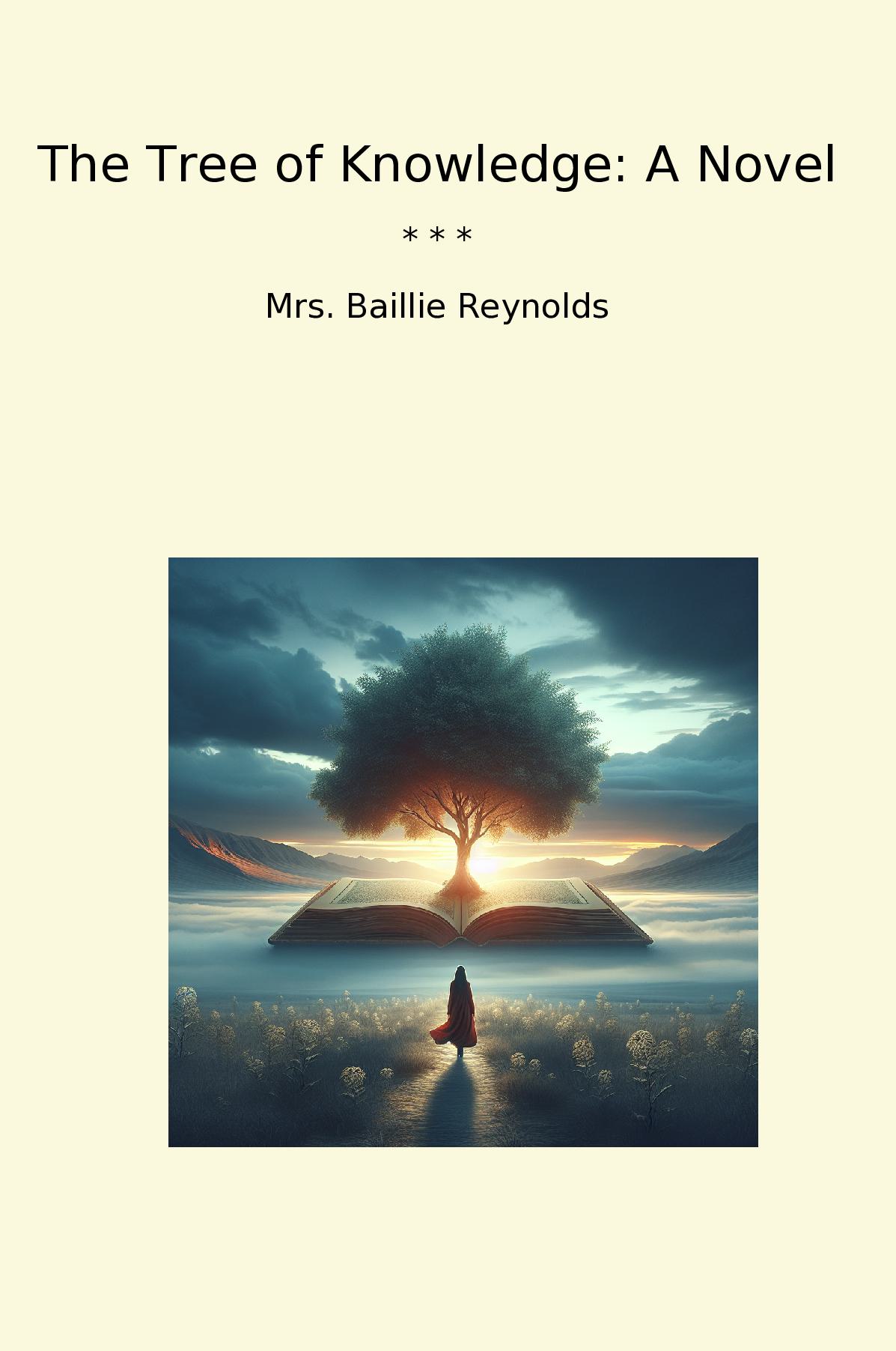 The Tree of Knowledge: A Novel