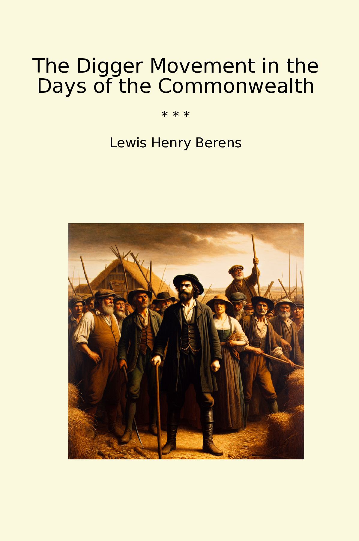 The Digger Movement in the Days of the Commonwealth