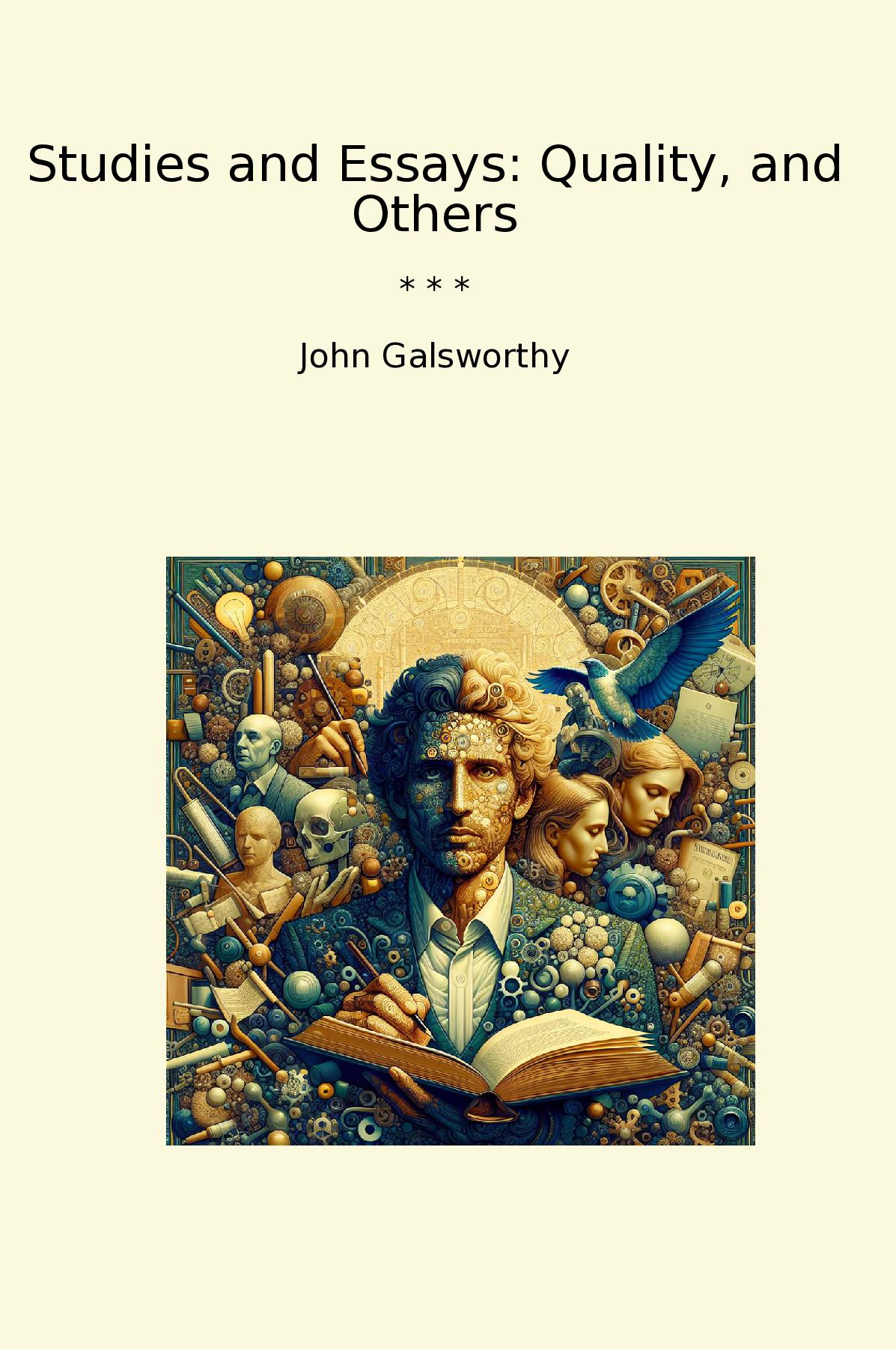 Studies and Essays: Quality, and Others