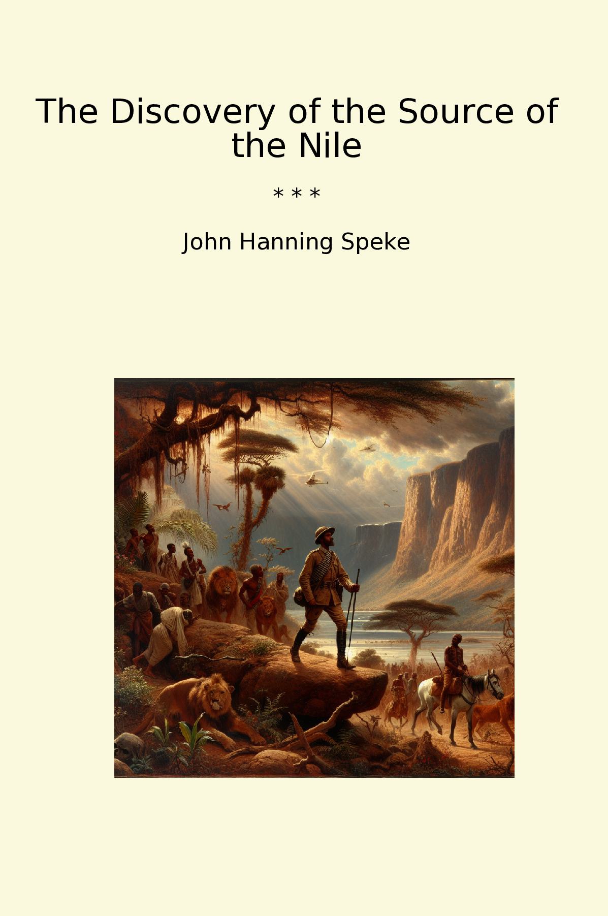 The Discovery of the Source of the Nile