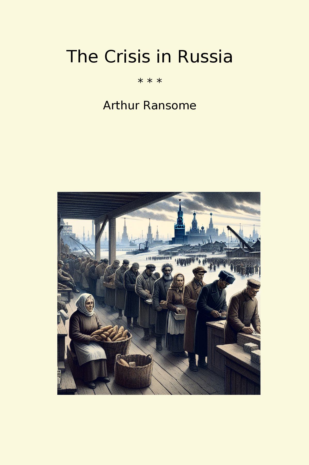 The Crisis in Russia