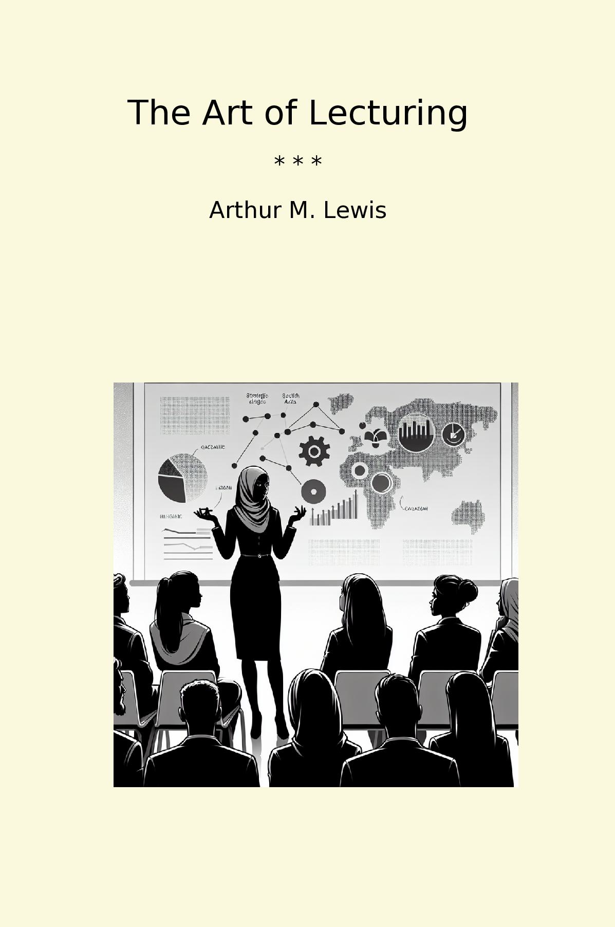 The Art of Lecturing