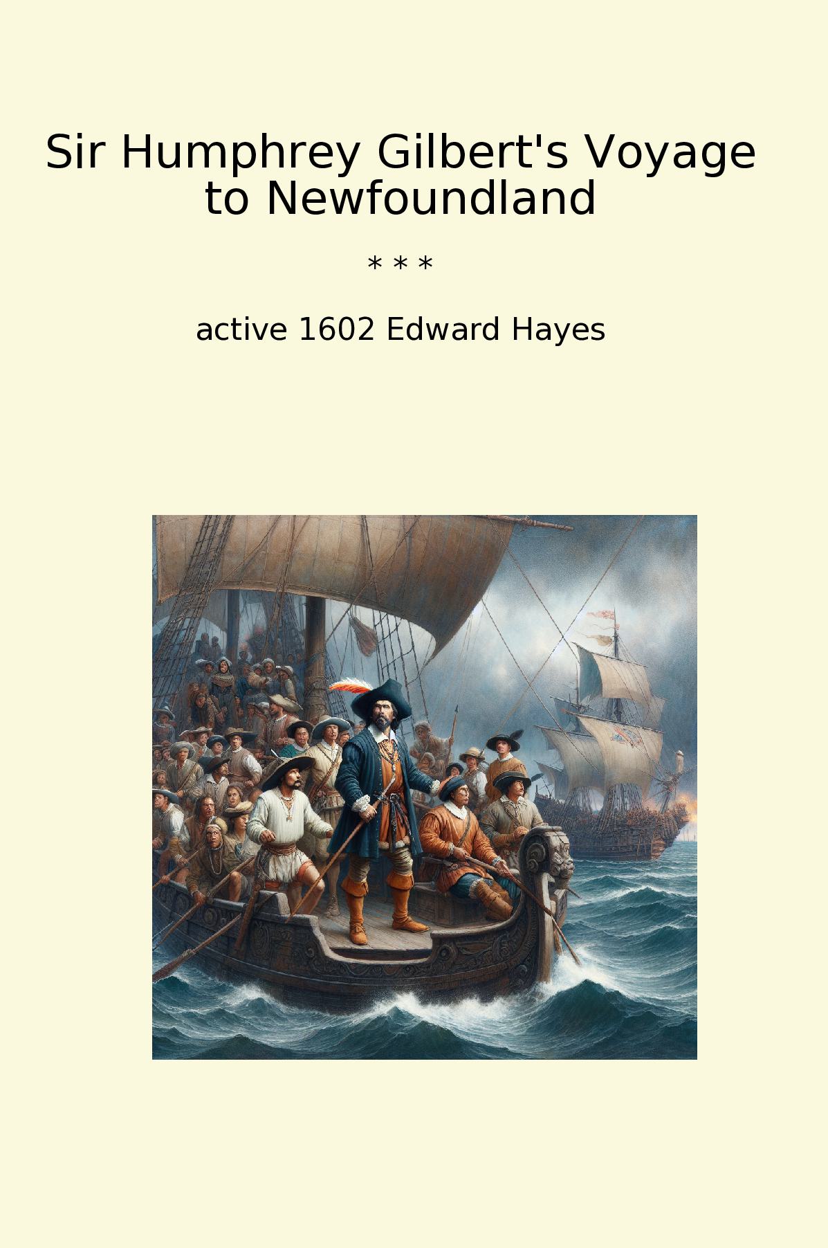 Sir Humphrey Gilbert's Voyage to Newfoundland