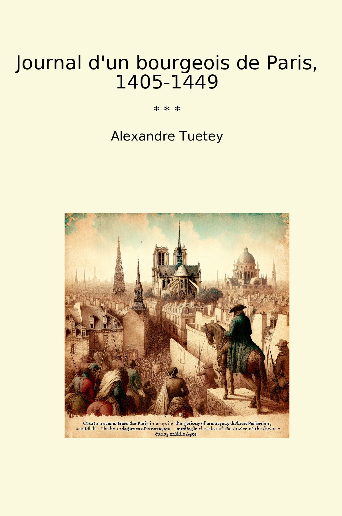 Journal d'un bourgeois de Paris, 1405-1449