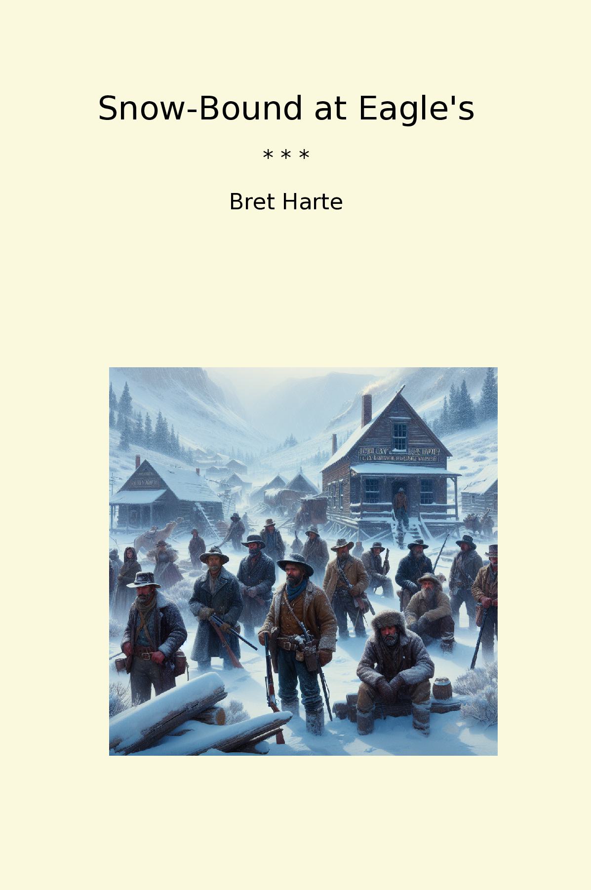 Snow-Bound at Eagle's