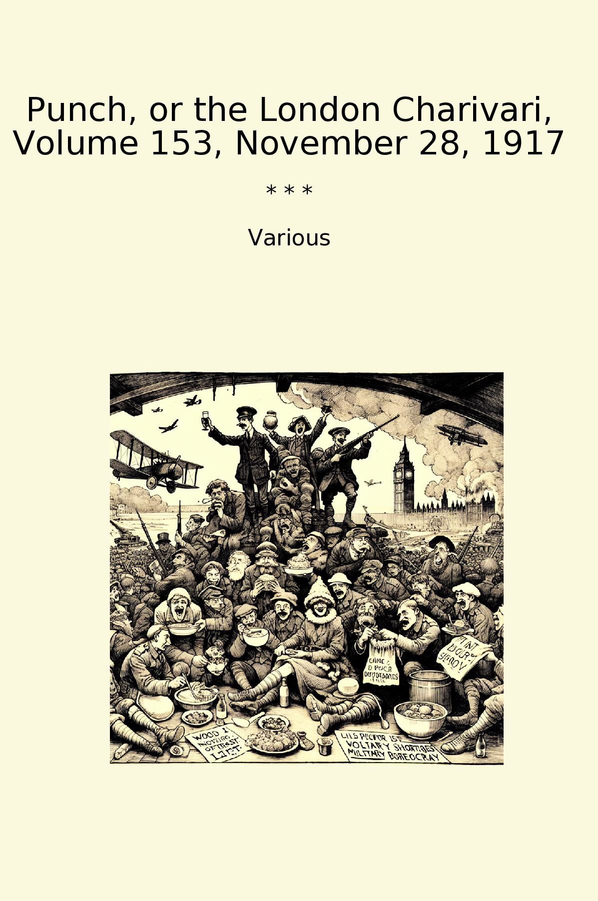 Punch, or the London Charivari, Volume 153, November 28, 1917