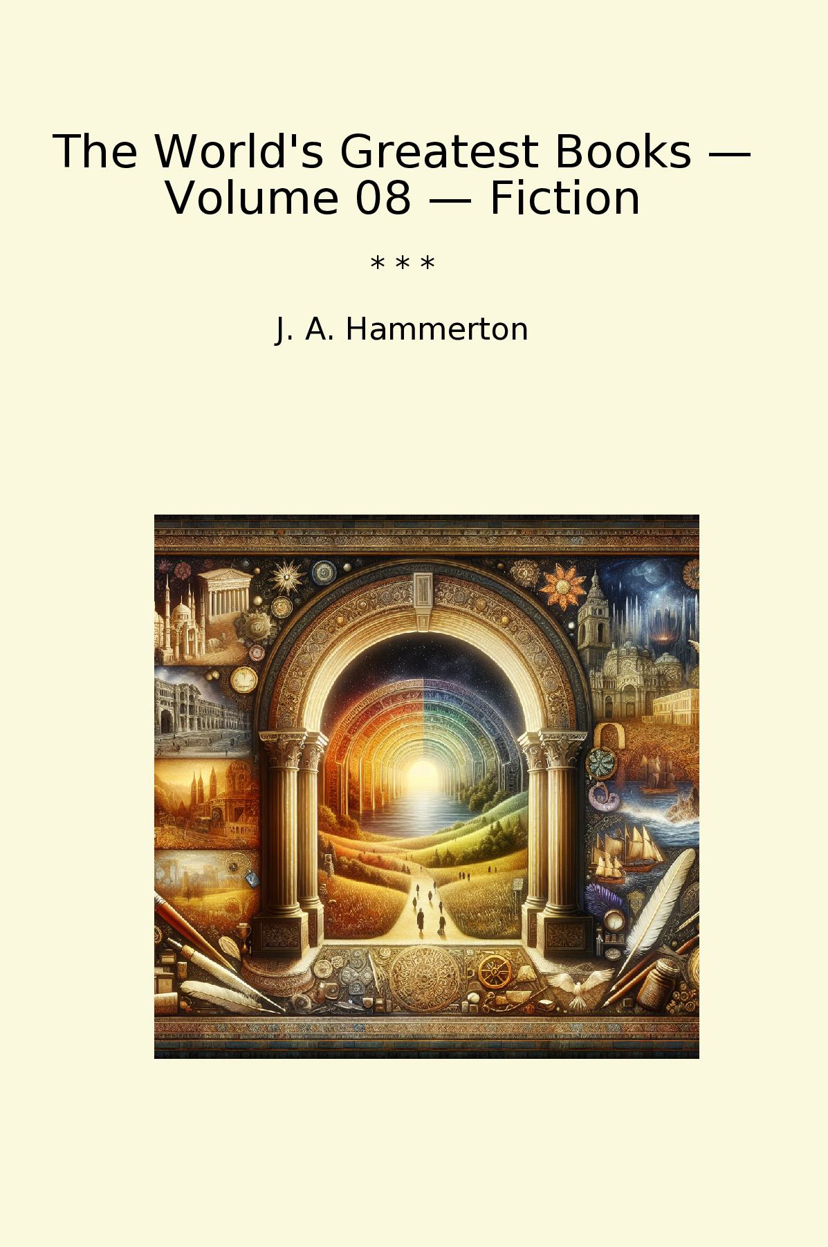 The World's Greatest Books — Volume 08 — Fiction