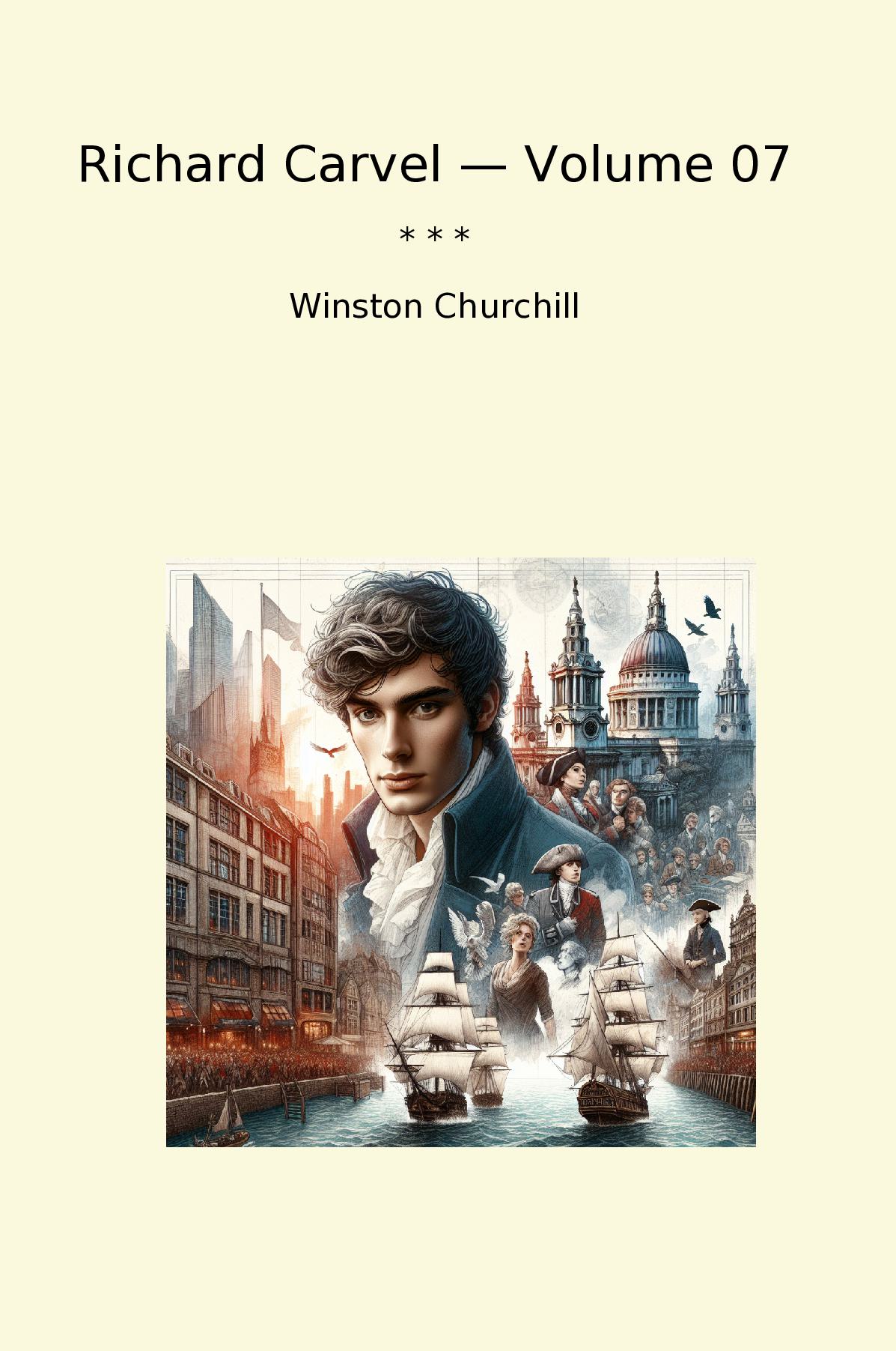 Richard Carvel — Volume 07