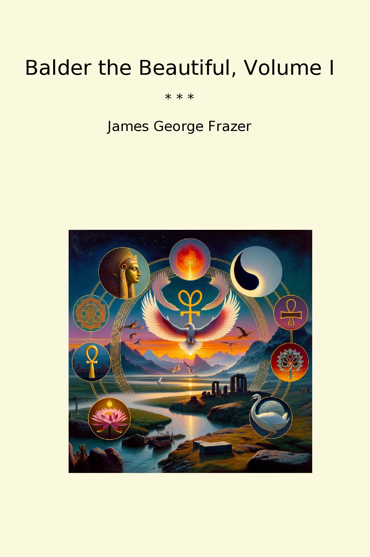 Balder the Beautiful, Volume I