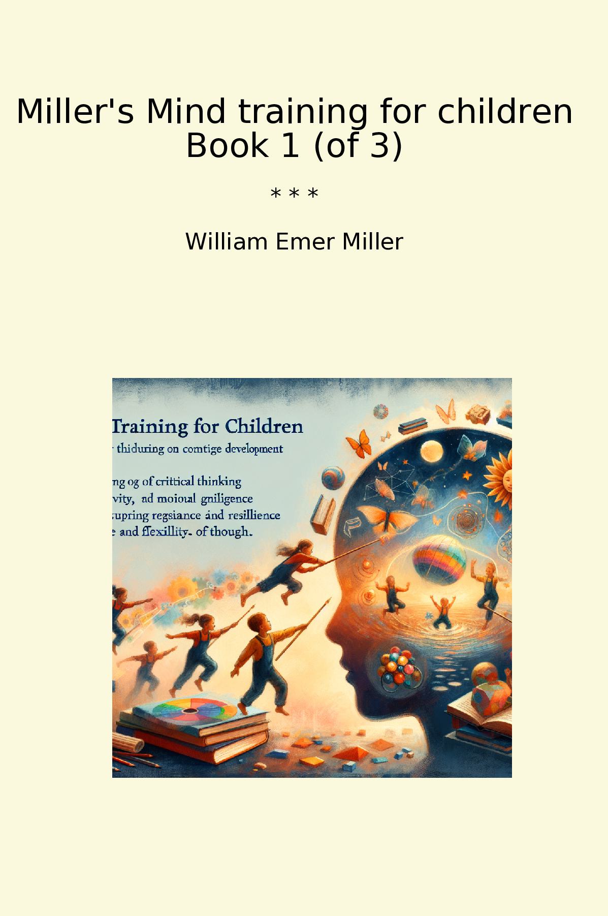 Miller's Mind training for children Book 1 (of 3)
