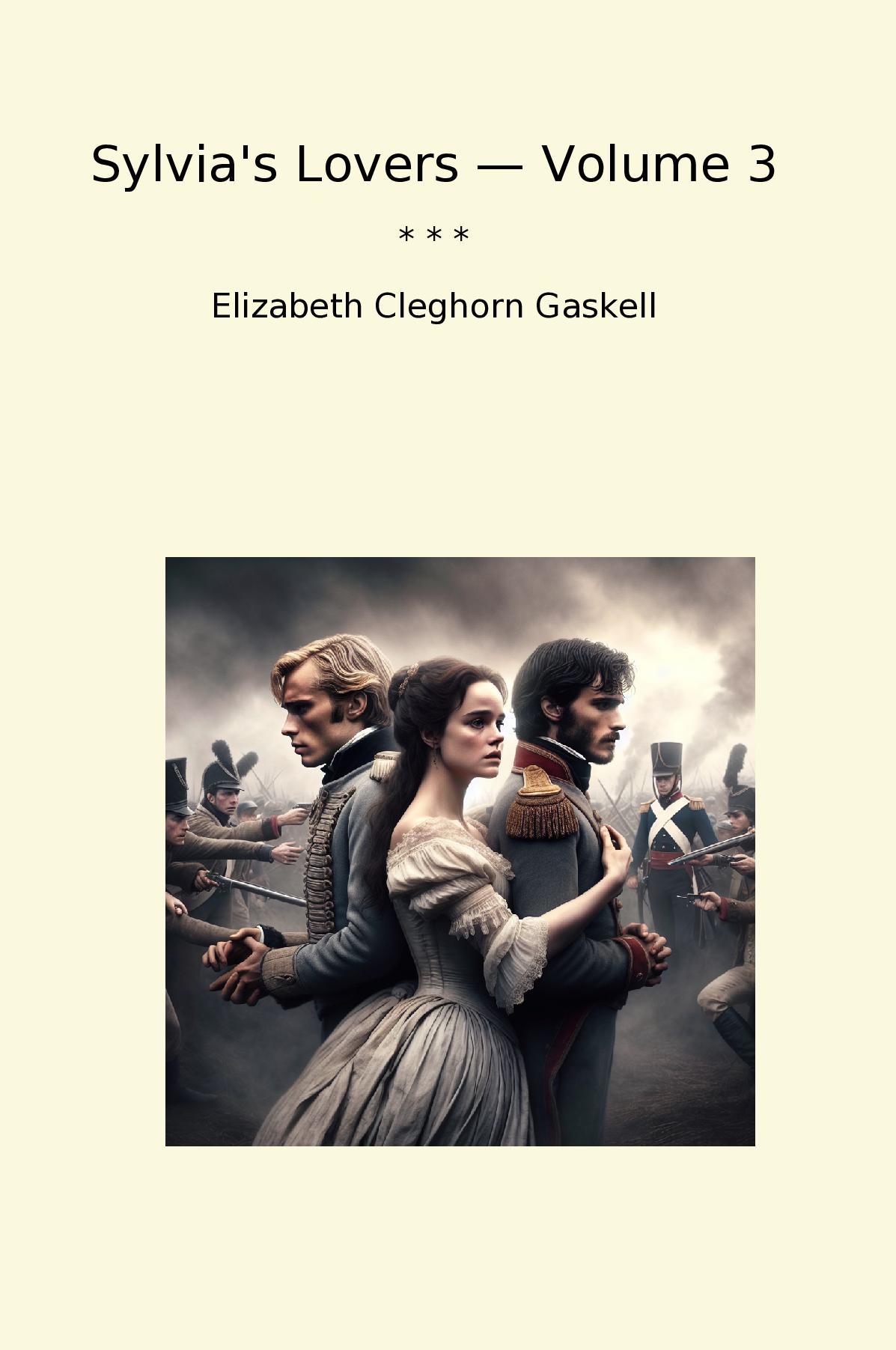 Sylvia's Lovers — Volume 3