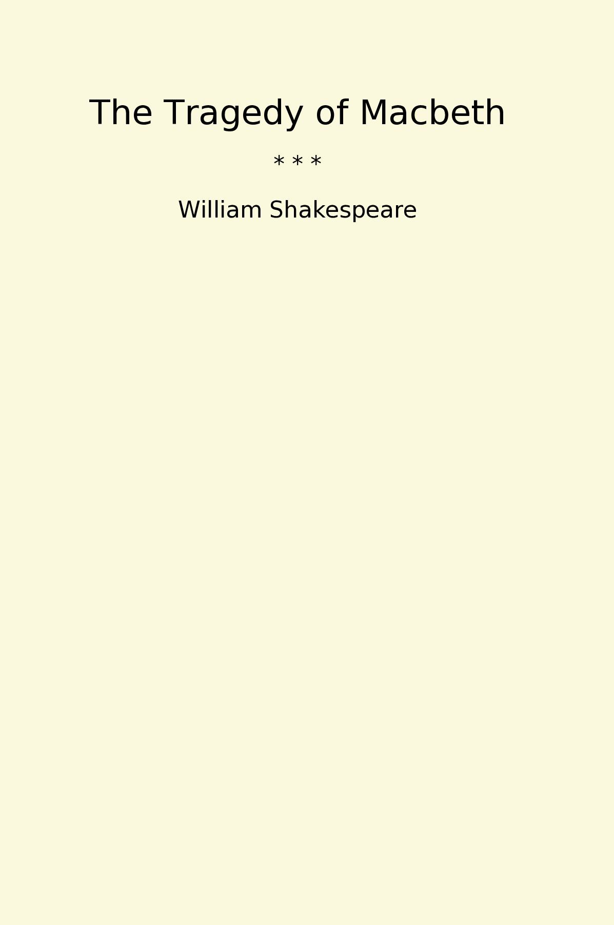 The Tragedy of Macbeth