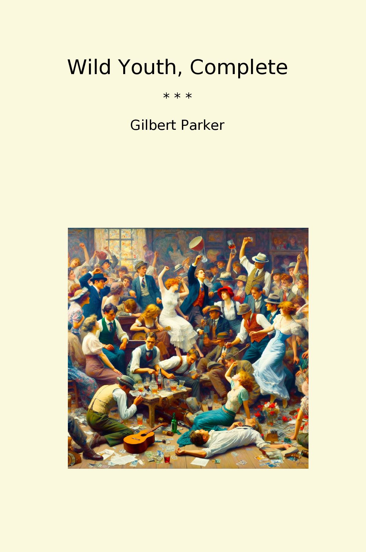 Wild Youth, Complete