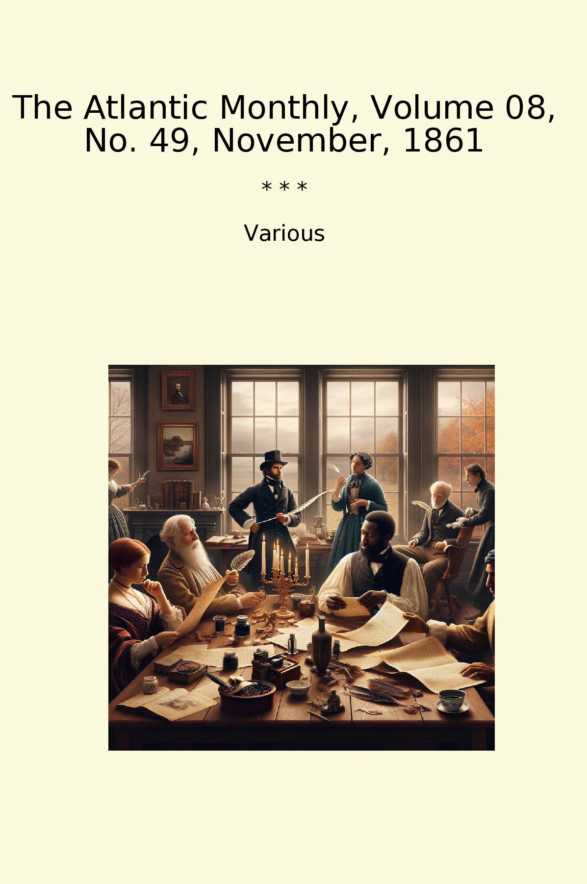 The Atlantic Monthly, Volume 08, No. 49, November, 1861