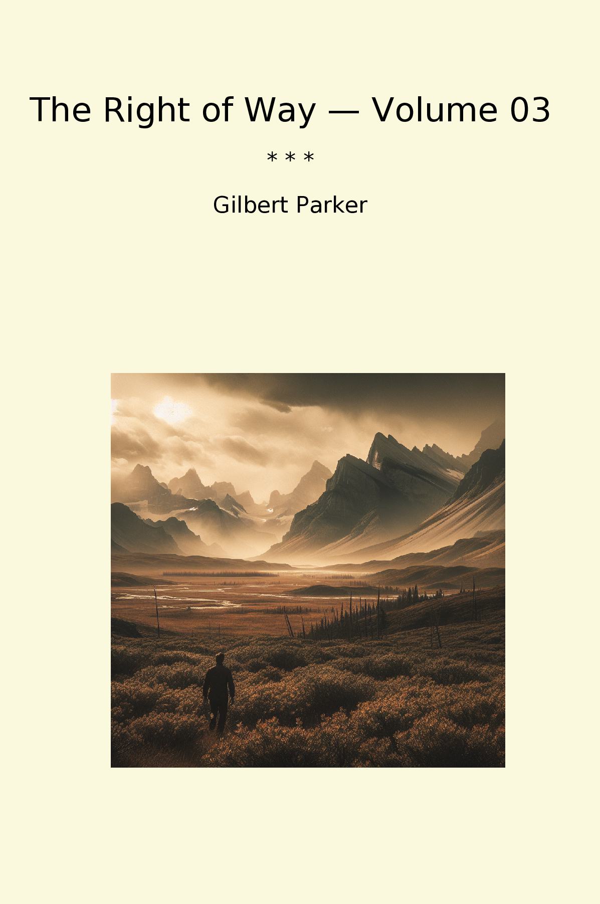 The Right of Way — Volume 03