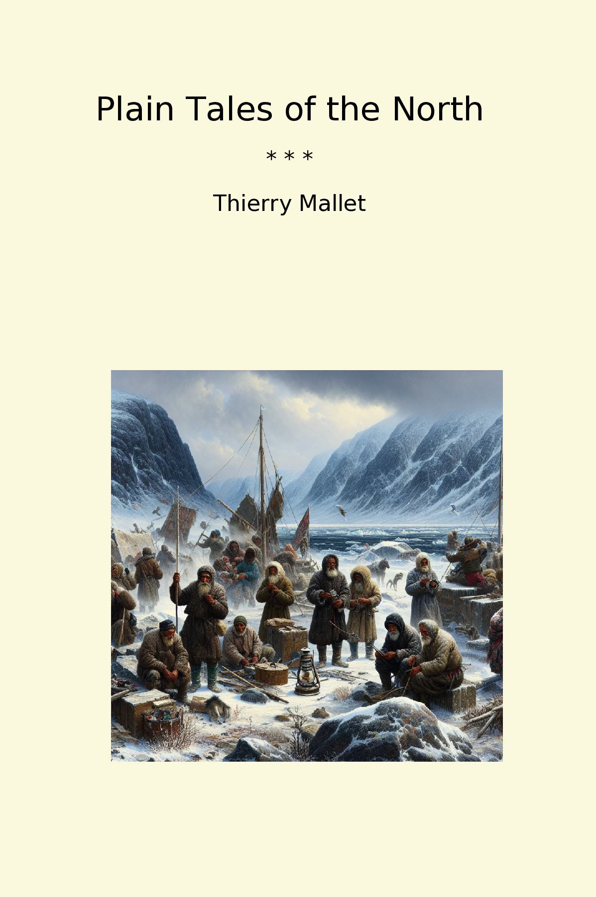 Plain Tales of the North