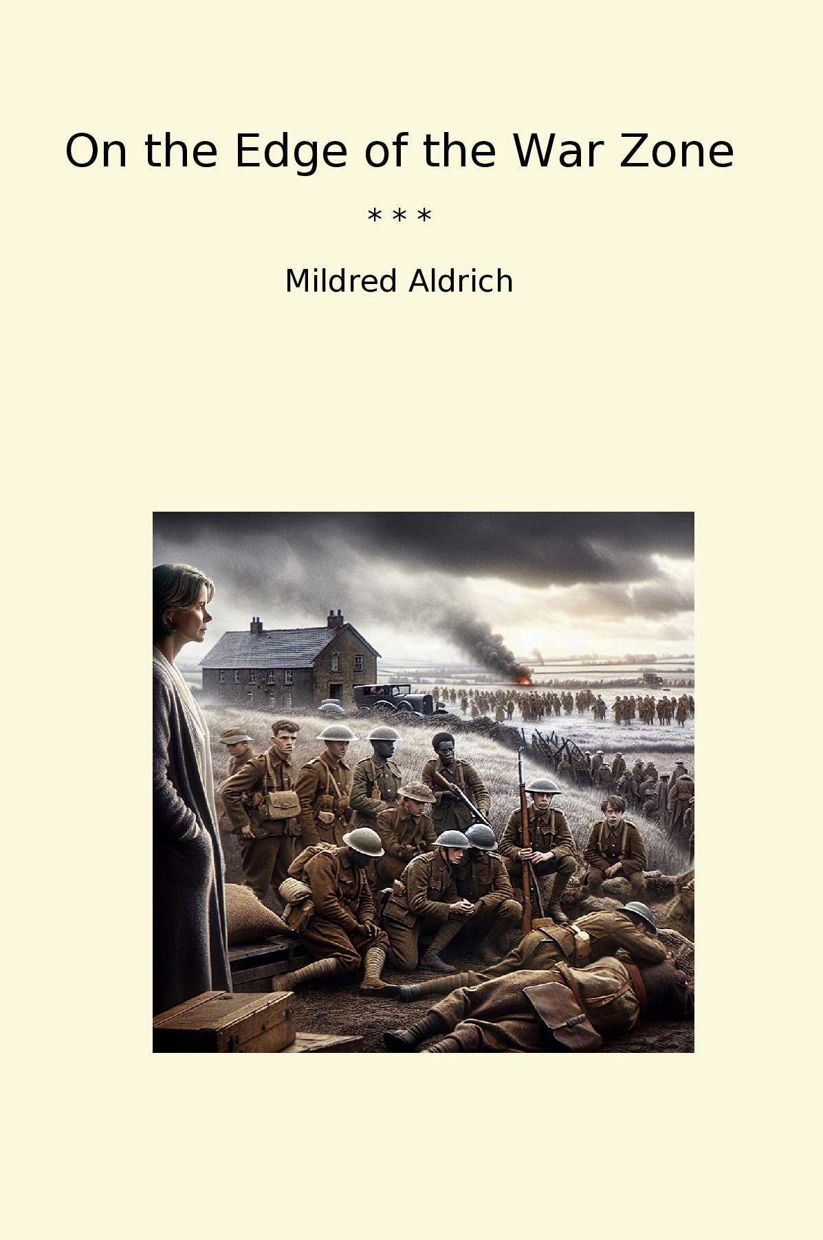 On the Edge of the War Zone