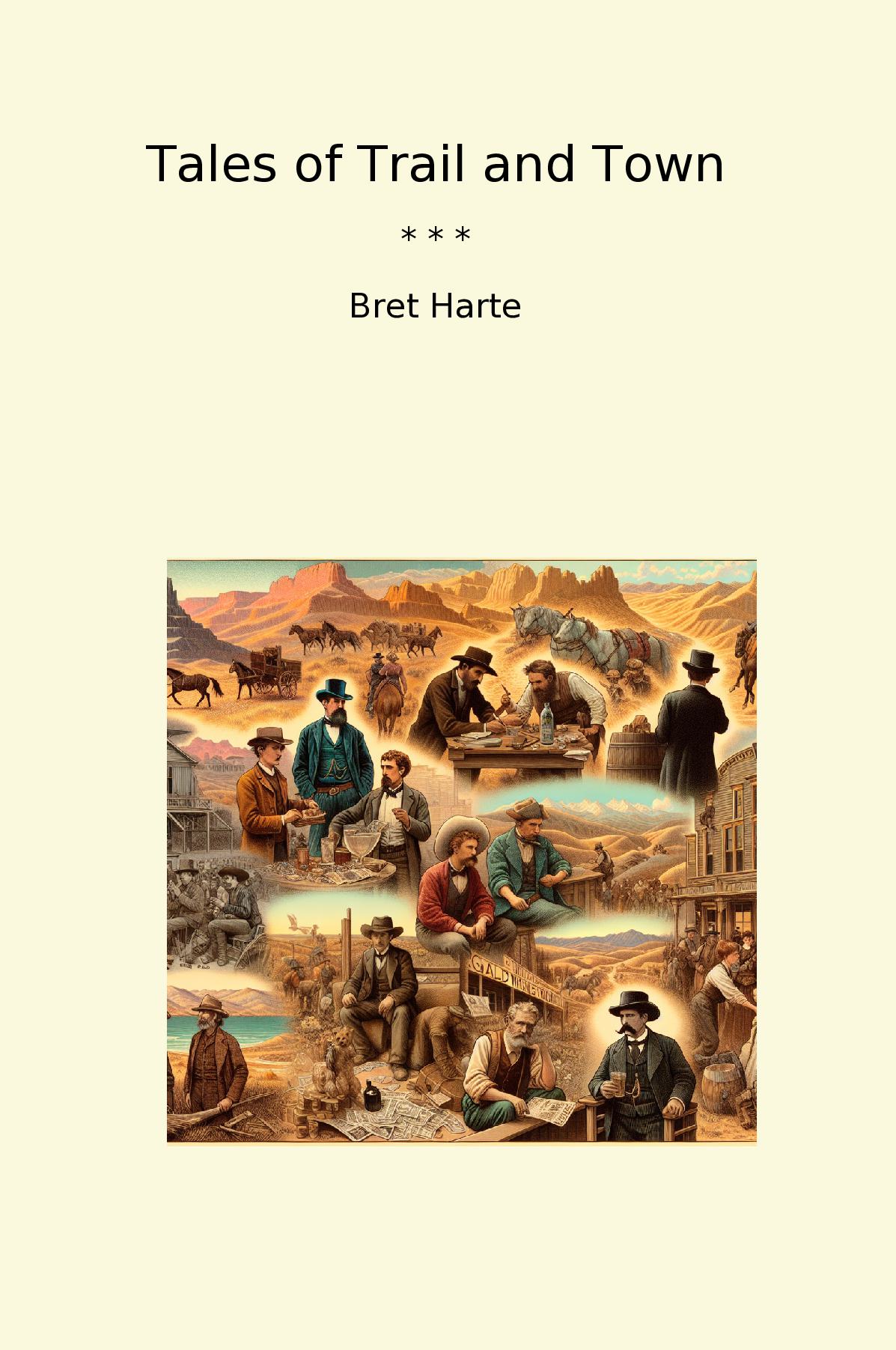 Tales of Trail and Town