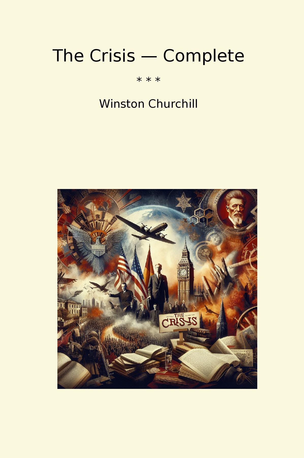 The Crisis — Complete